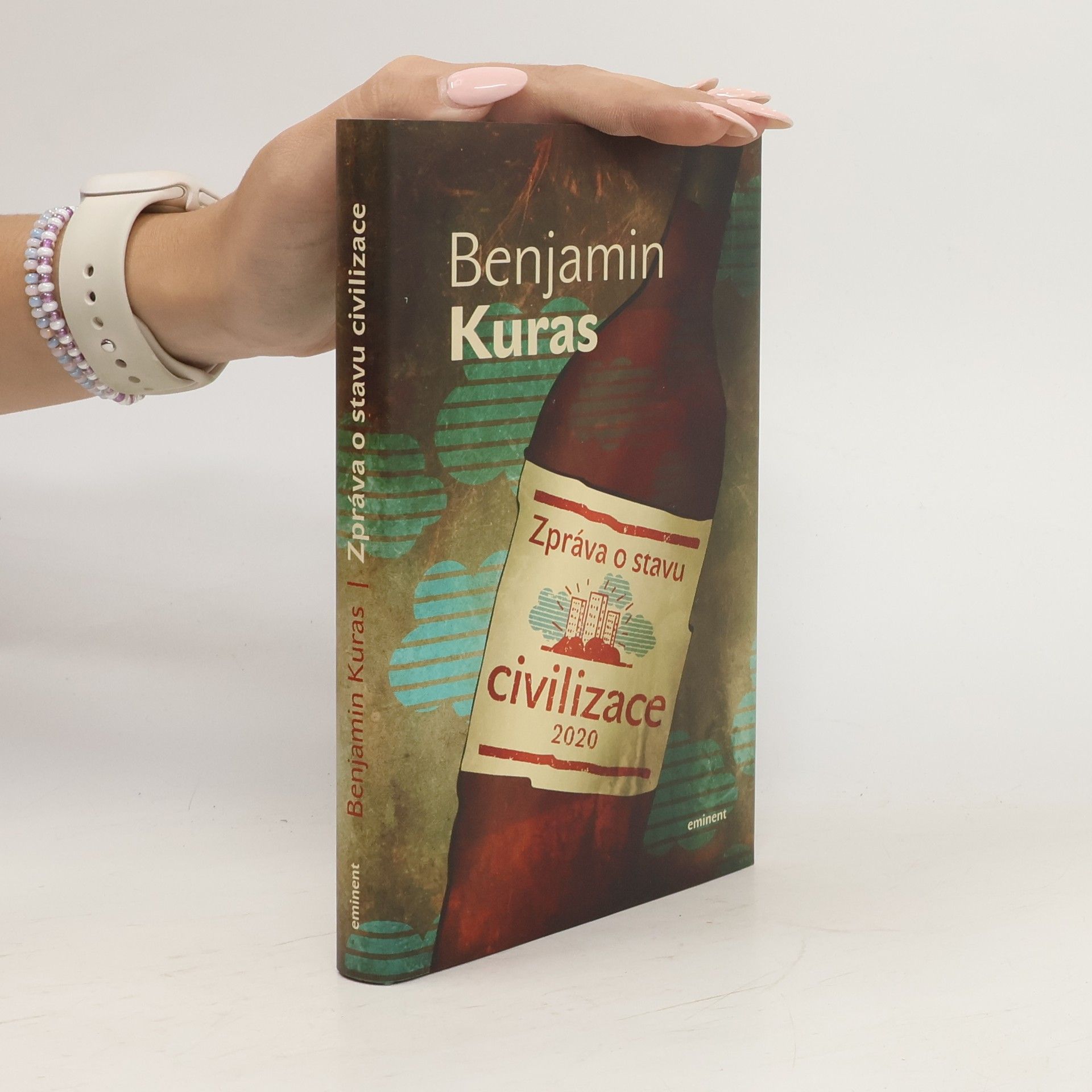 Benjamin Kuras Zpráva o stavu civilizace