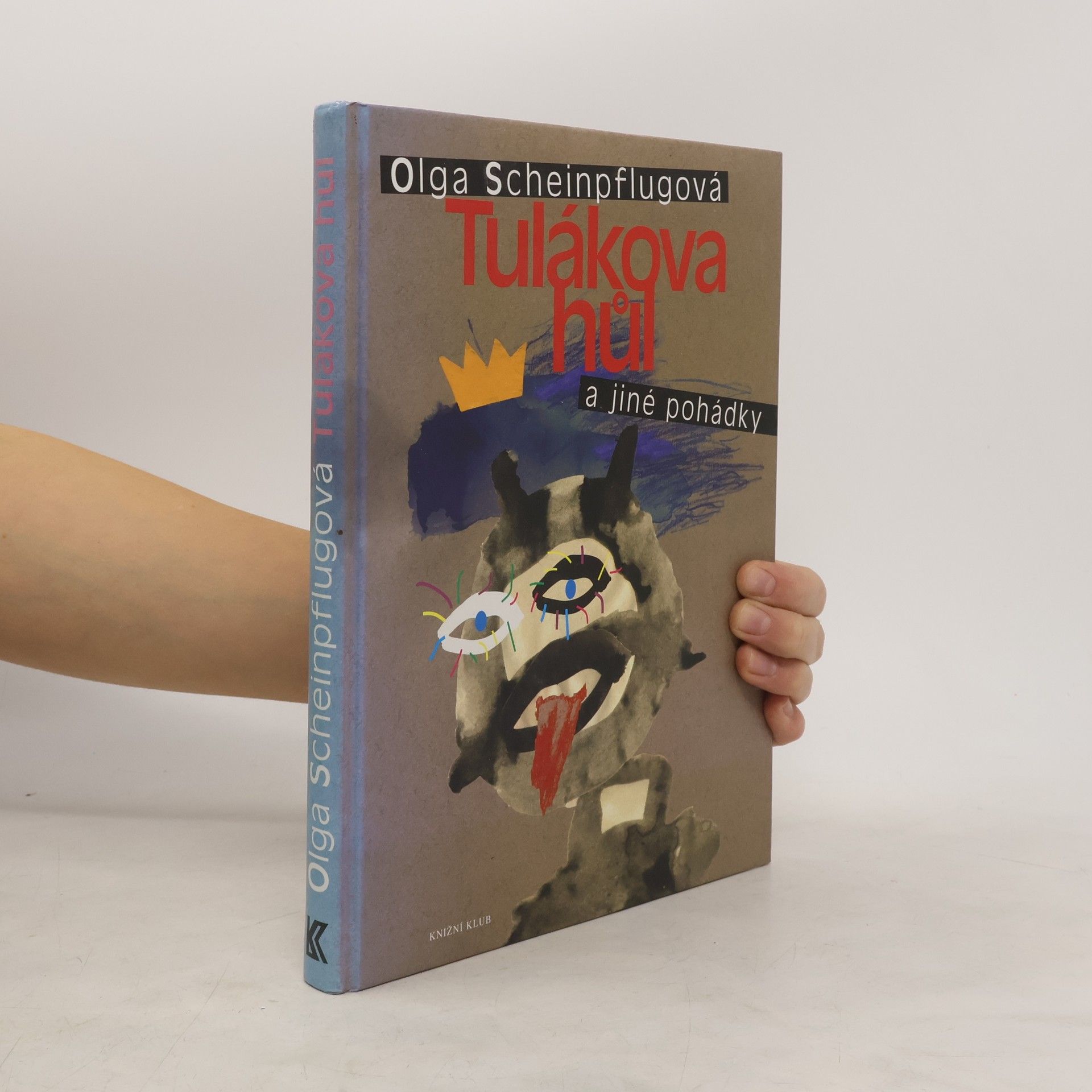 Olga Scheinpflugová Tulákova hůl a jiné pohádky