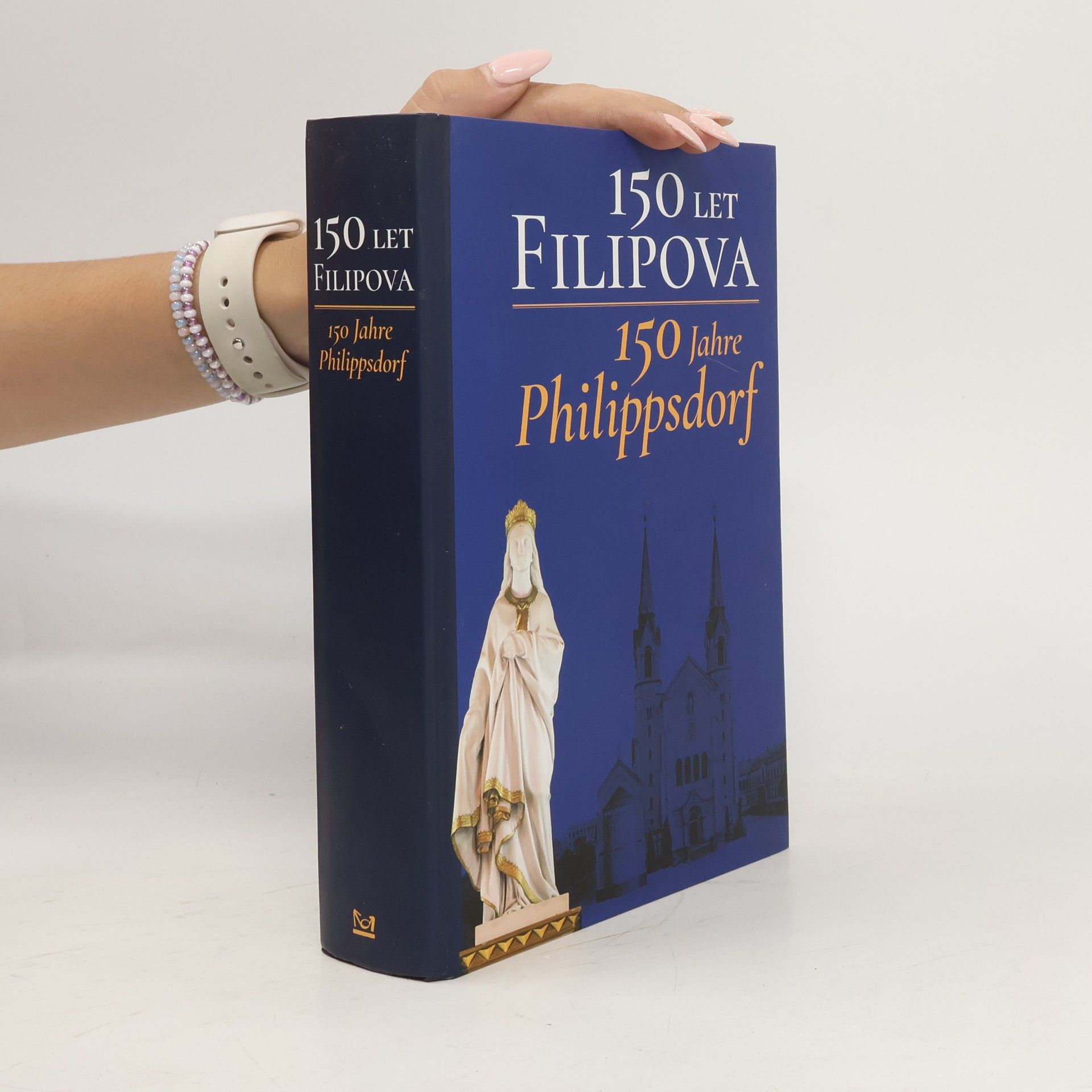 Kolektív autorov 150 let Filipova