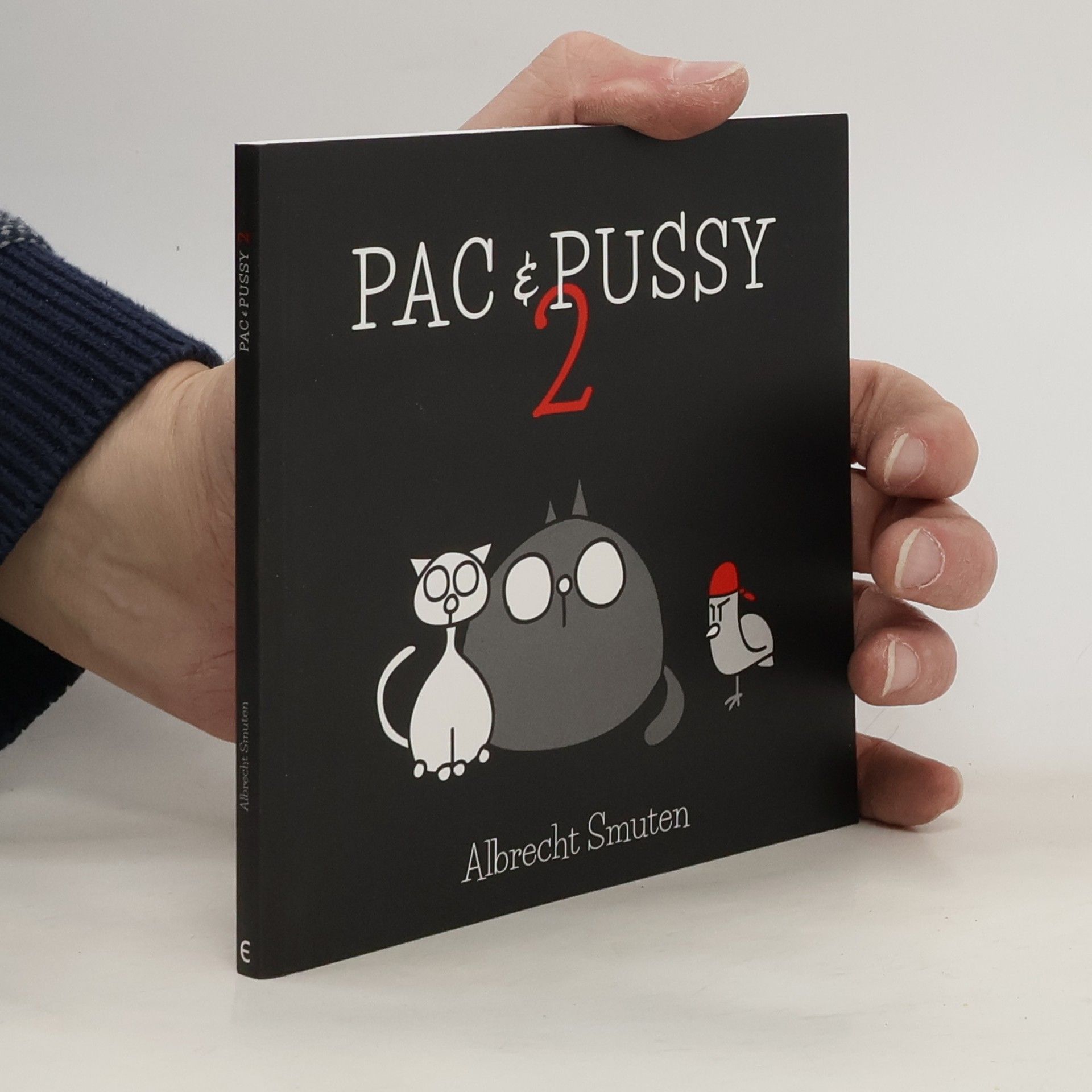 Albrecht Smuten Pac & Pussy 2