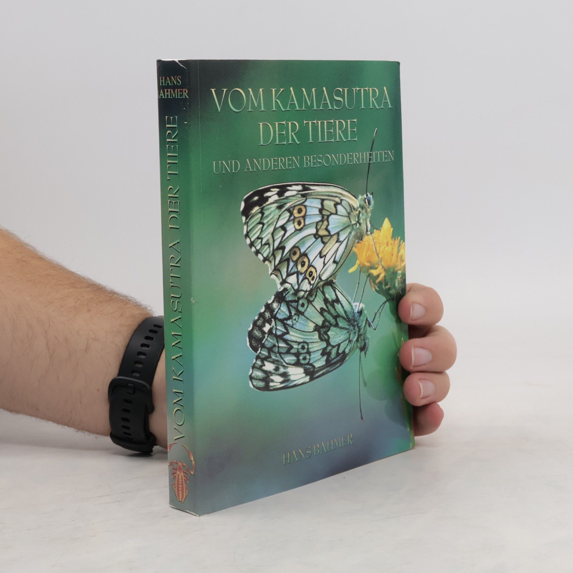 Hans Bahmer Vom Kamasutra der Tiere und anderen Besonderheiten