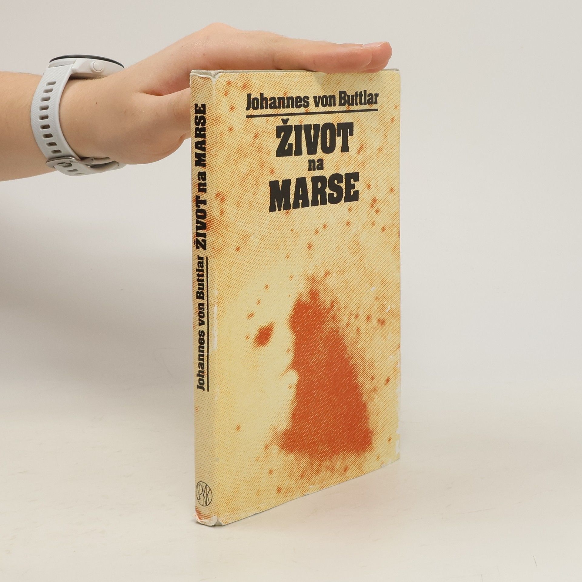 Johannes v. Buttlar Život na Marse : Objavy NASA – misia Viking