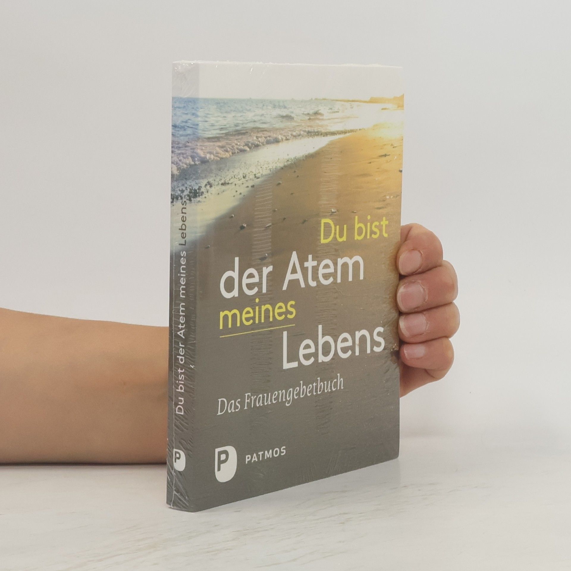 Benedikta Hintersberger Du bist der Atem meines Lebens