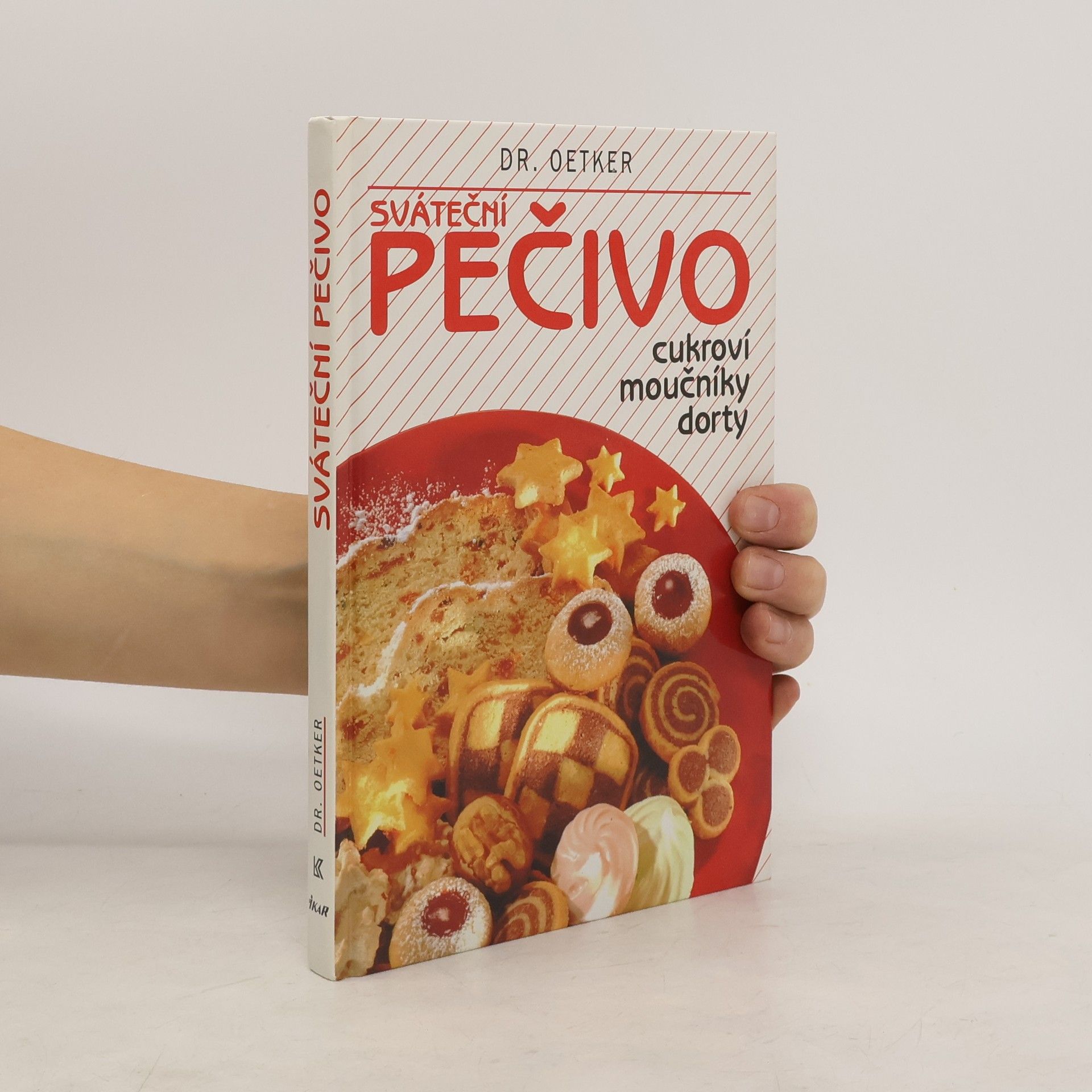 Alena Vlčková Sváteční pečivo. Cukroví, moučníky, dorty