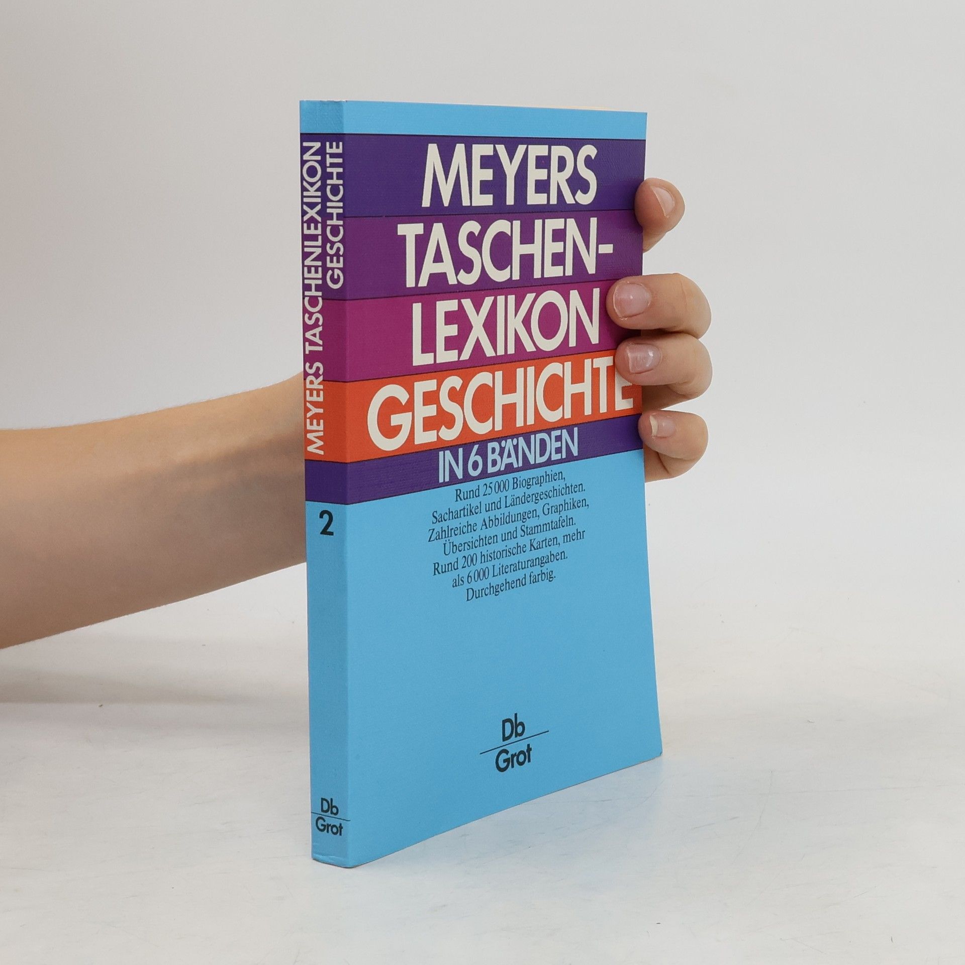 Kolektiv autorů Meyers Taschenlexikon Geschichte 2. Db-Grot