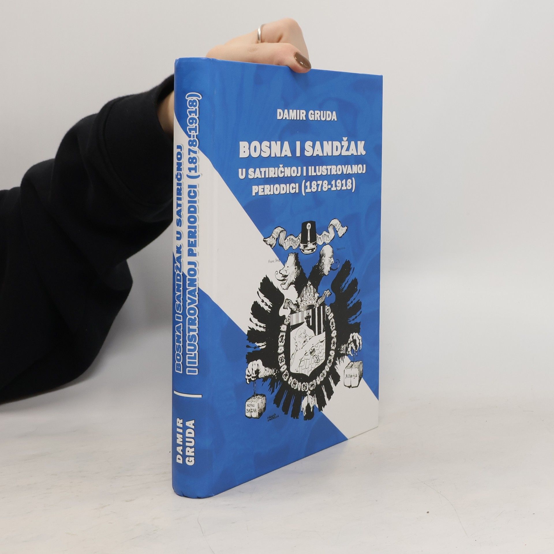 Bosna i Sandžak u satiričnoj i ilustrovanoj periodici (1878-1918)