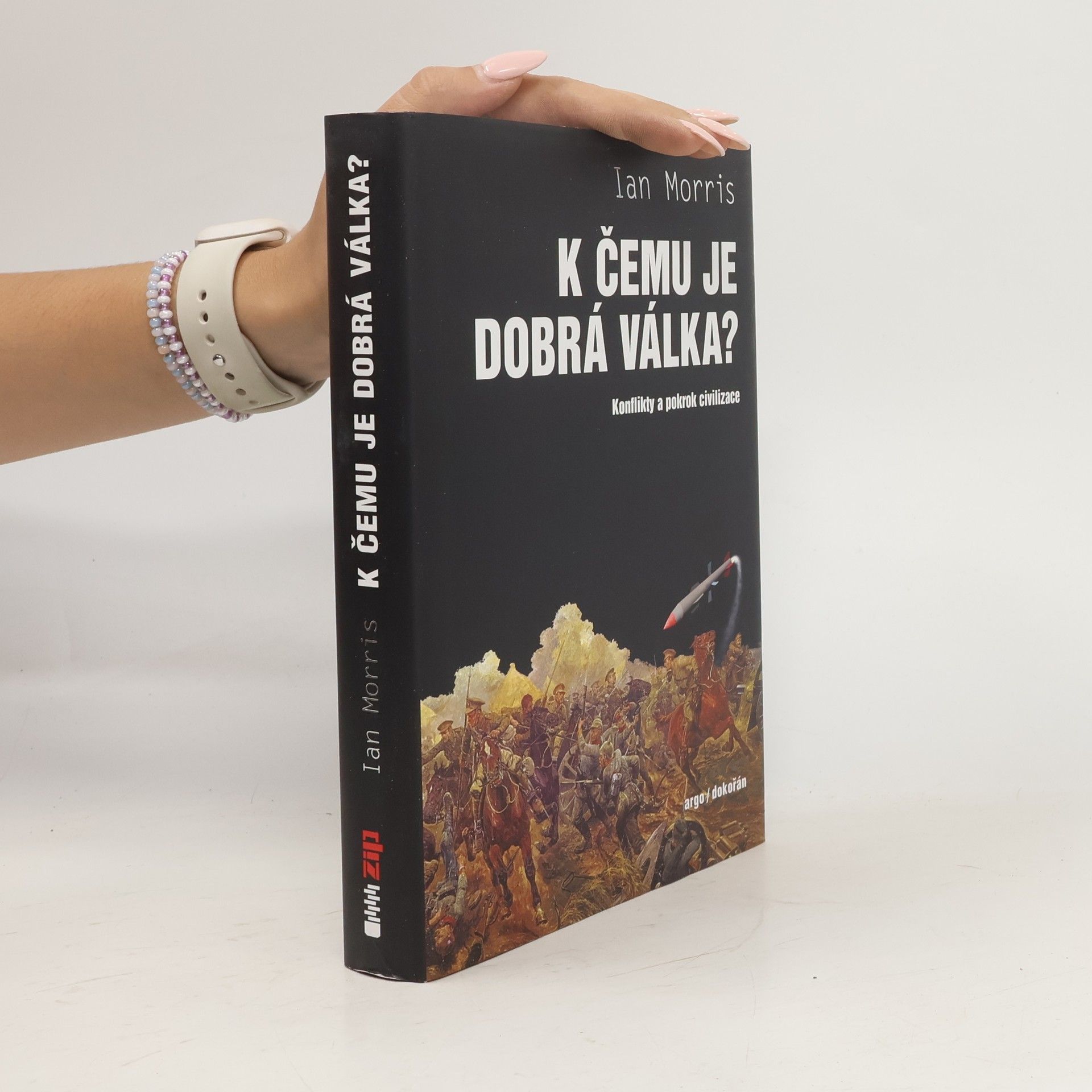 K čemu je dobrá válka?