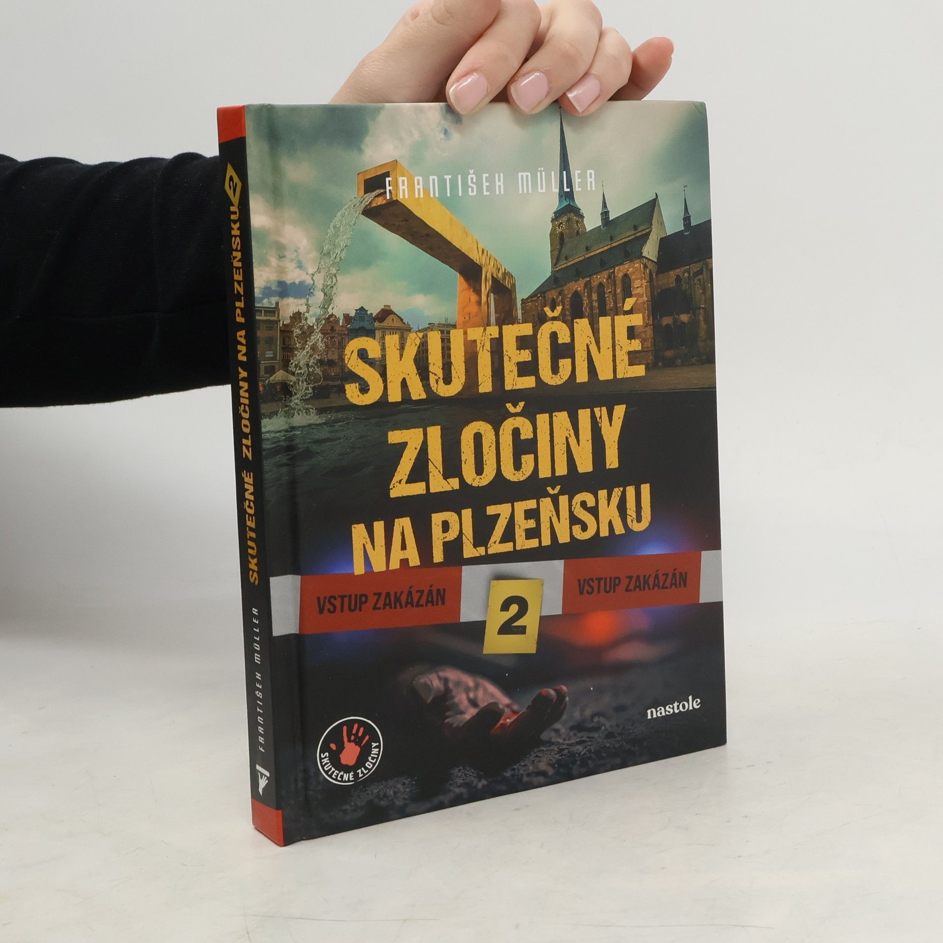 František Müller Skutečné zločiny na Plzeňsku 2