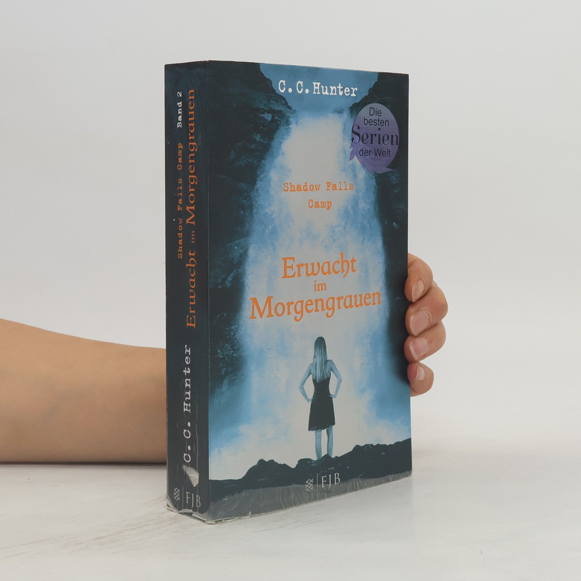 C.C. Hunter Shadow Falls Camp. Erwacht im Morgengrauen