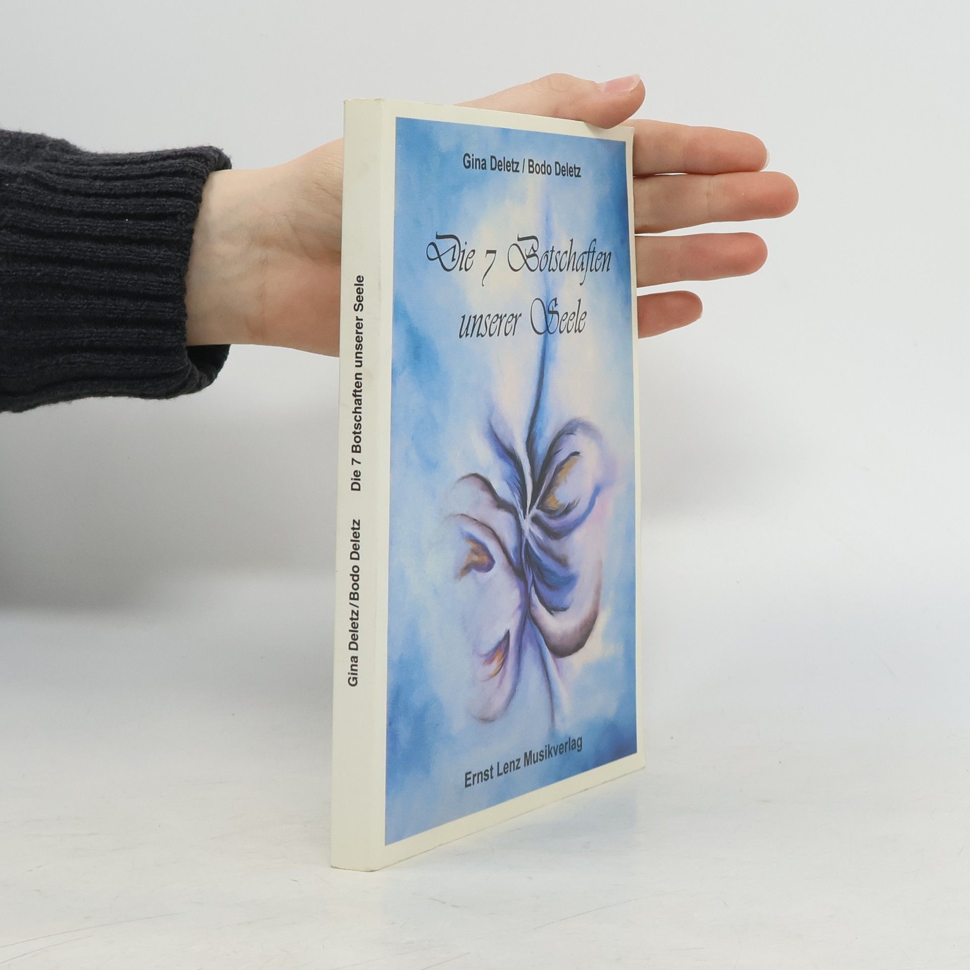 Gina Deletz Die 7 Botschaften unserer Seele