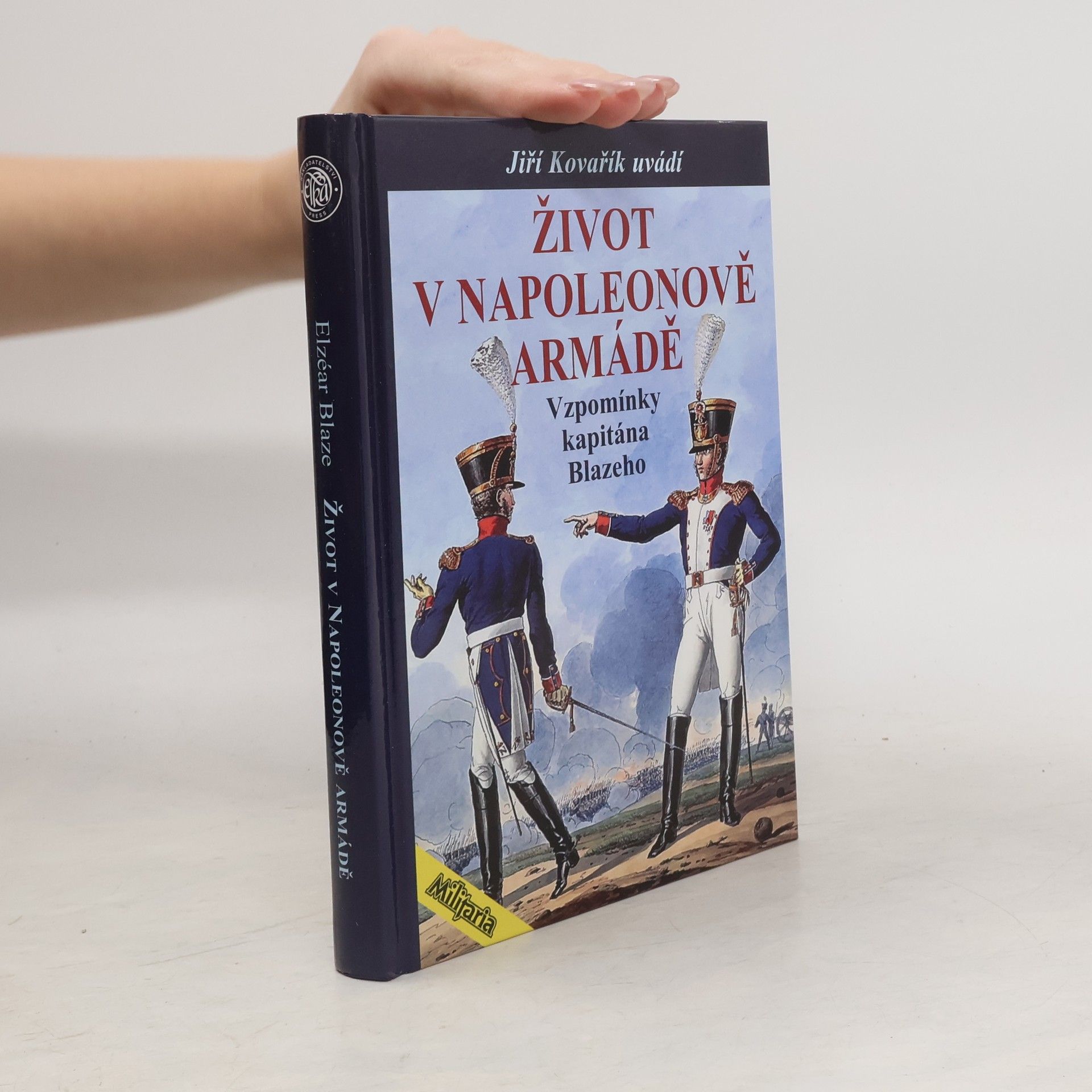 Život v Napoleonově armádě