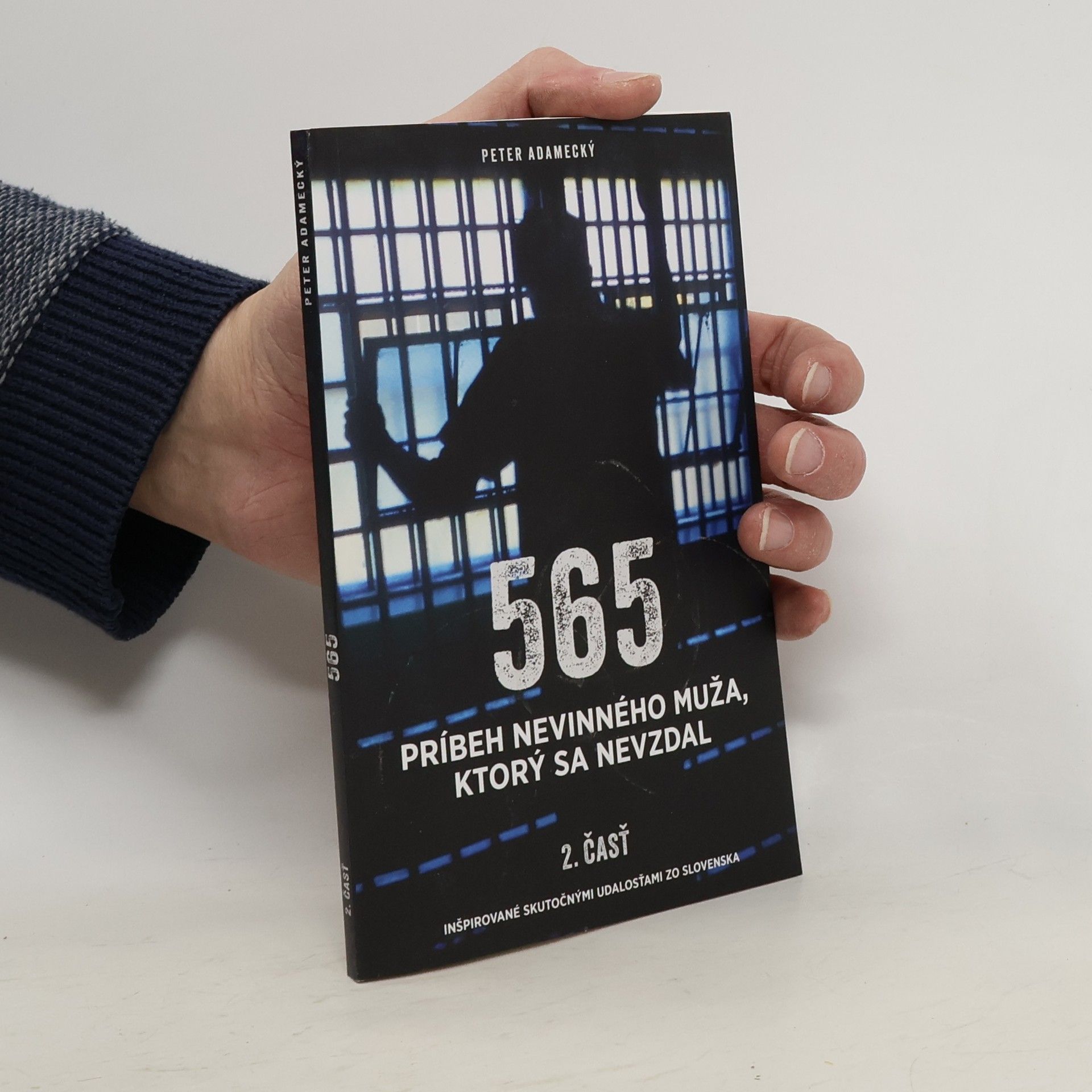 565 - Príbeh nevinného muža, ktorý sa nevzdal. 2. časť