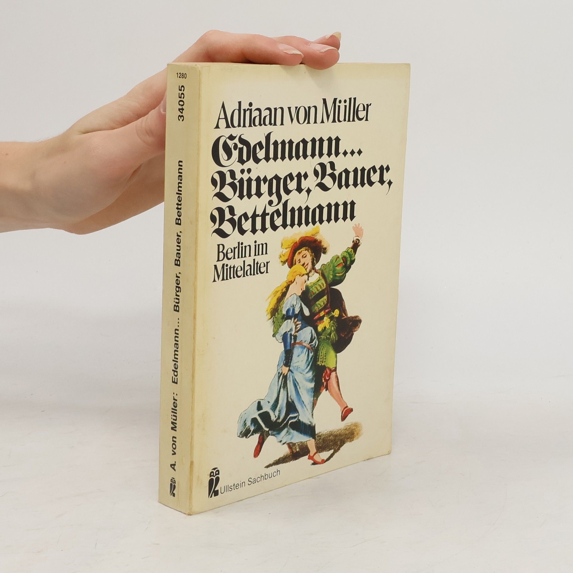 Adriaan von Müller Edelmann ... Bürger, Bauer, Bettelmann