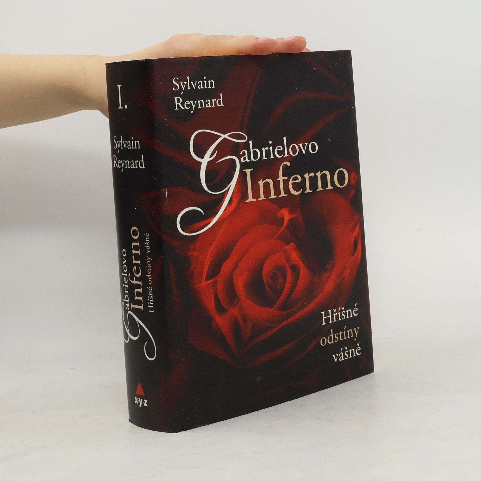 Sylvain Reynard Hříšné odstíny vášně I. díl. Gabrielovo inferno