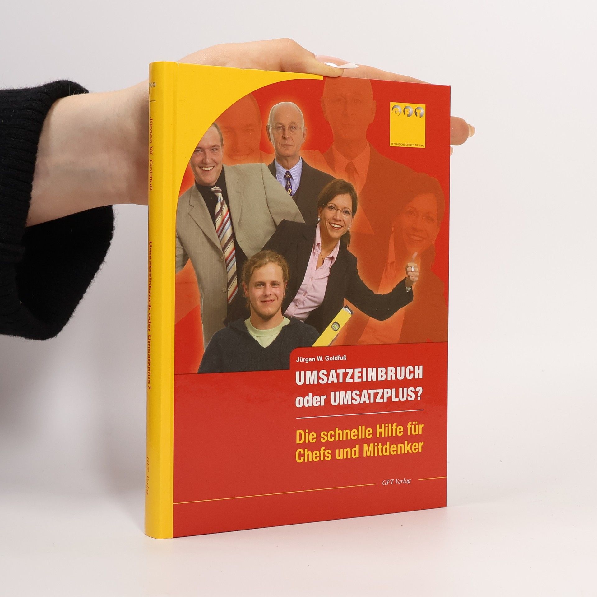 Jürgen W. Goldfuß Umsatzeinbruch oder Umsatzplus?