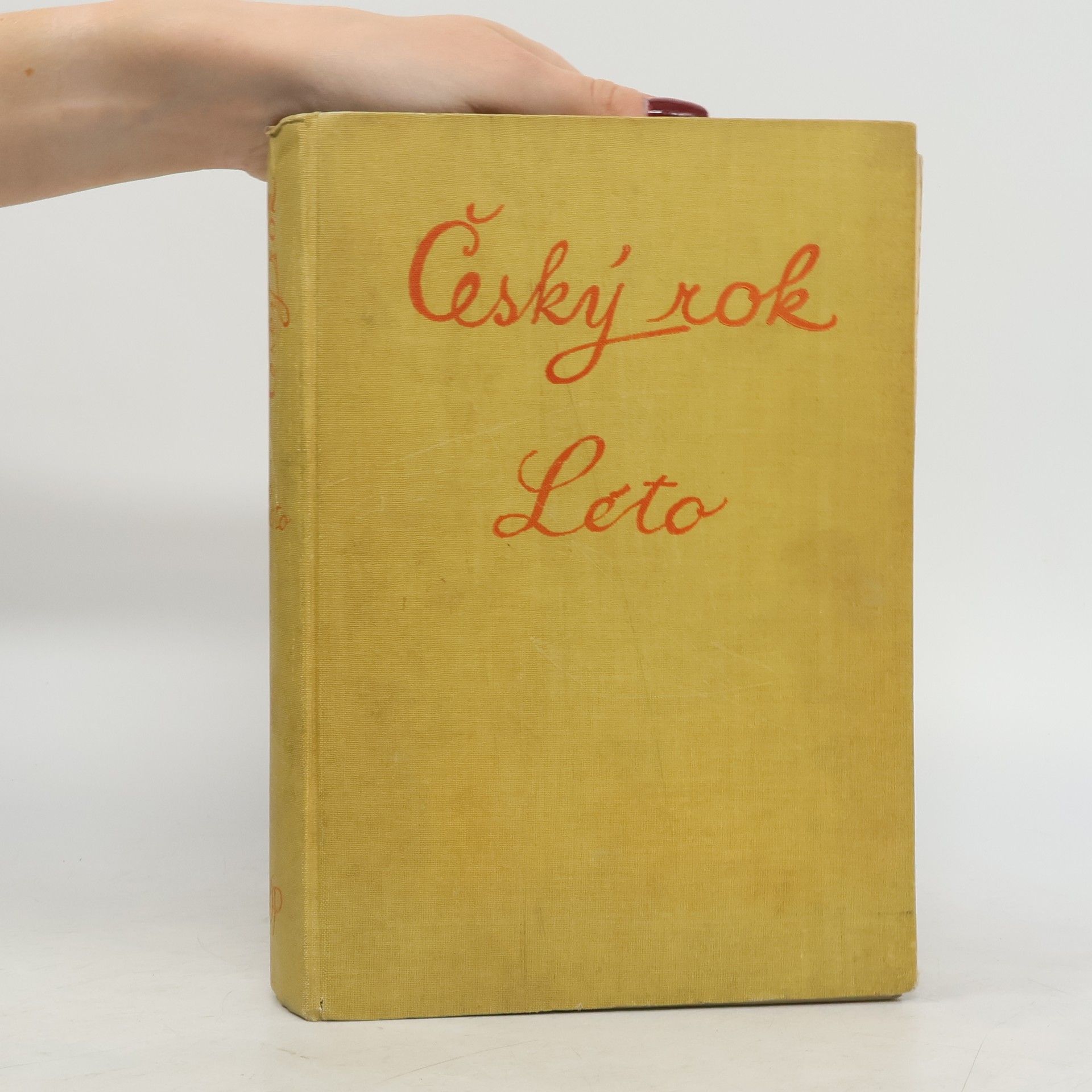 Karol Plicka Český rok v pohádkách, písních, hrách a tancích, říkadlech a hádankách. Druhý svazek. Léto