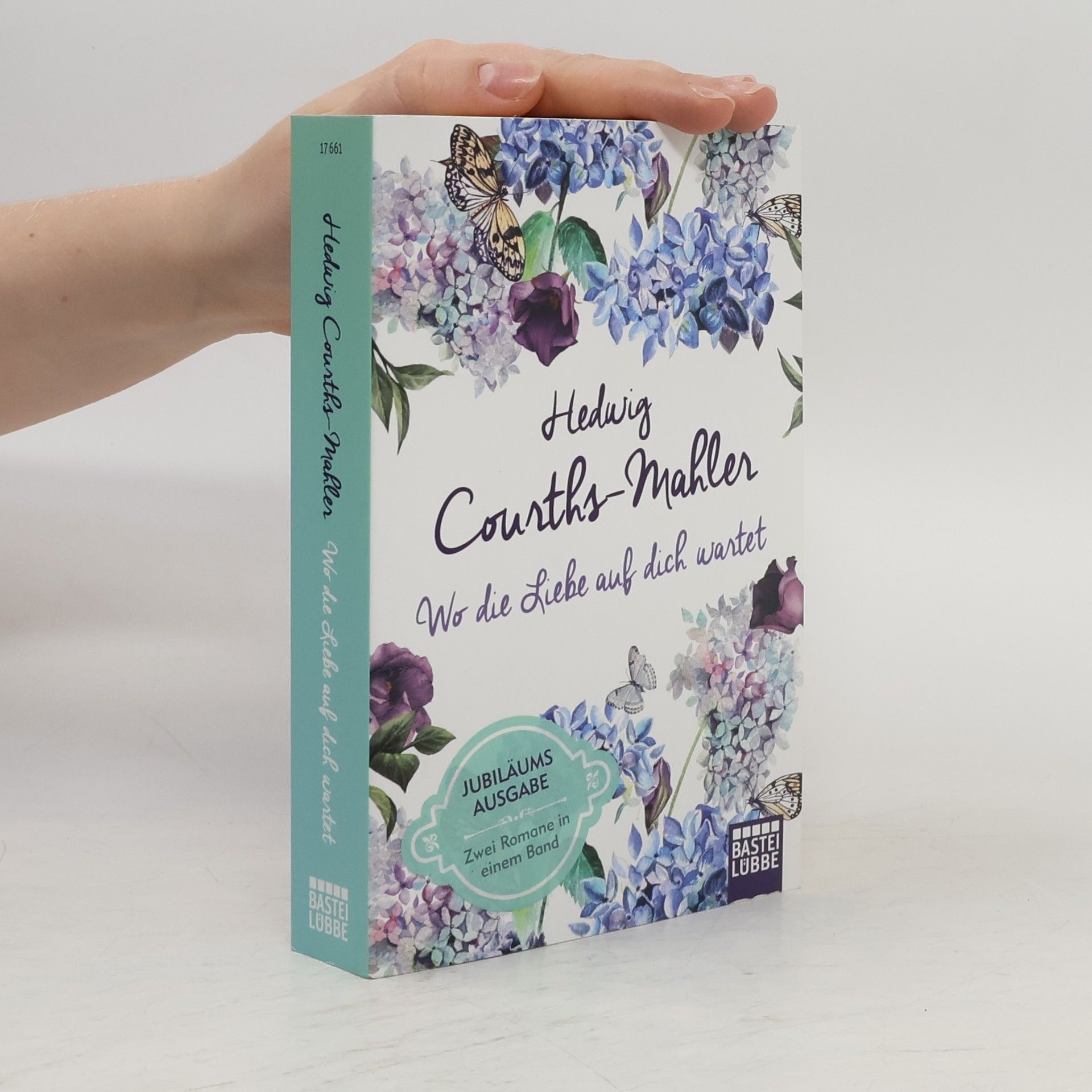 Hedwig Courths-Mahler Wo die Liebe auf dich wartet