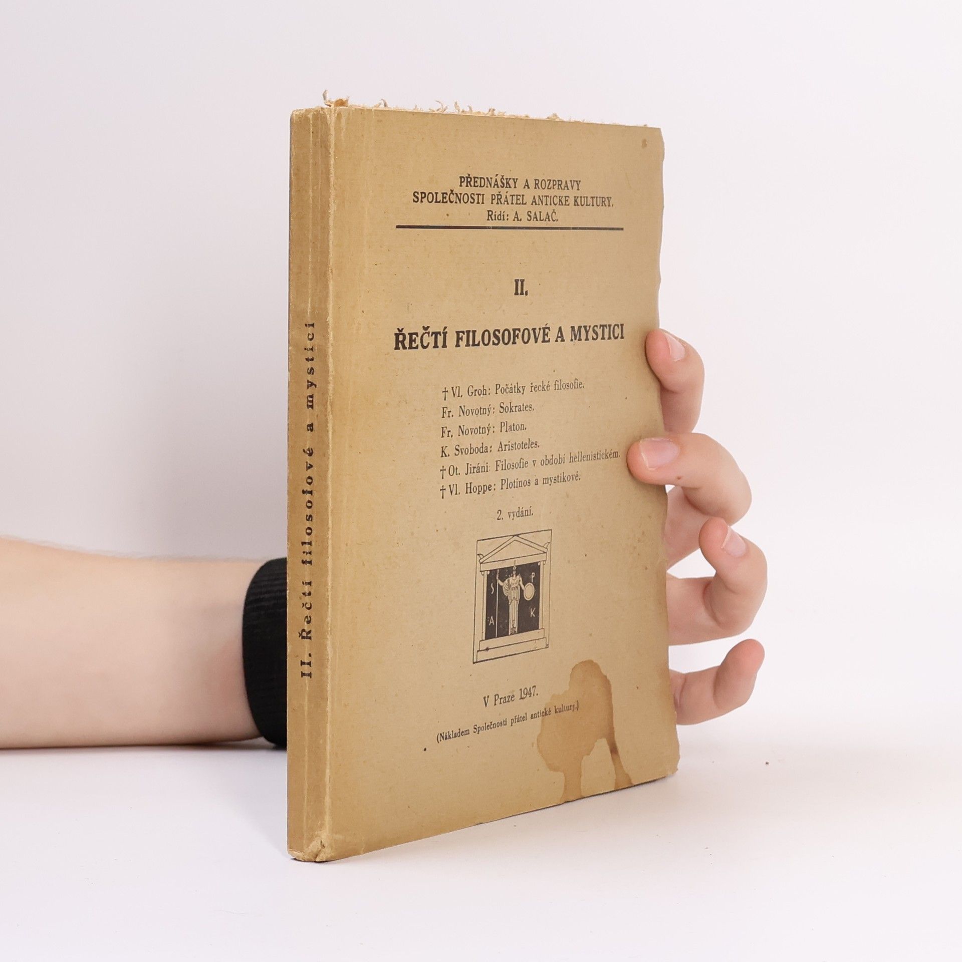 Collectif d'auteurs Přednášky a rozpravy společnosti přátel antické kultury II. - Řečtí filosofové a mystici