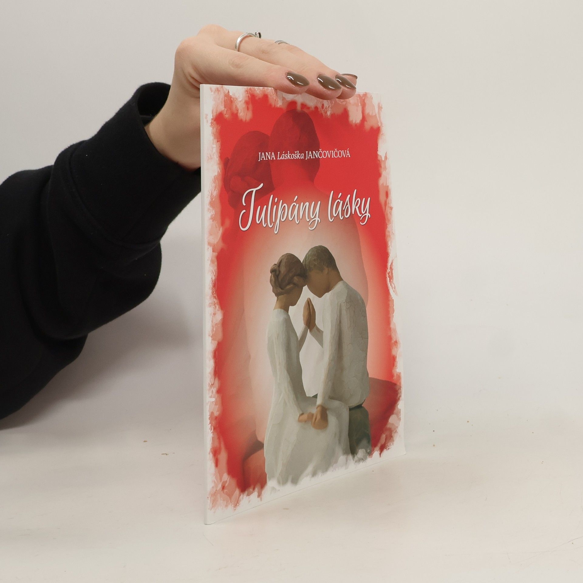 Jana Jančovičová Tulipány lásky