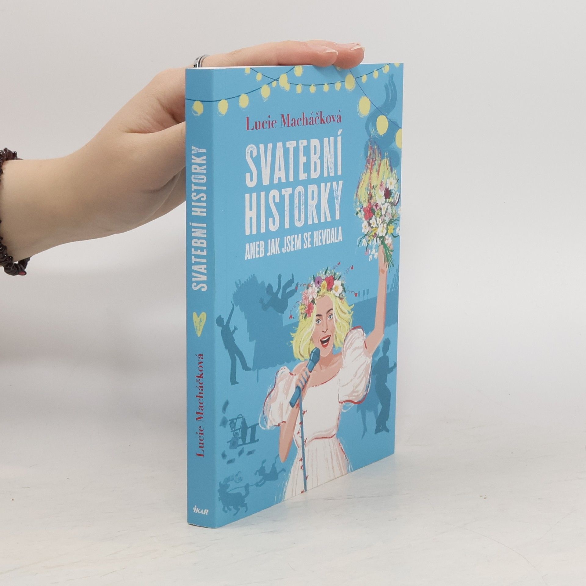 Svatební historky aneb Jak jsem se nevdala