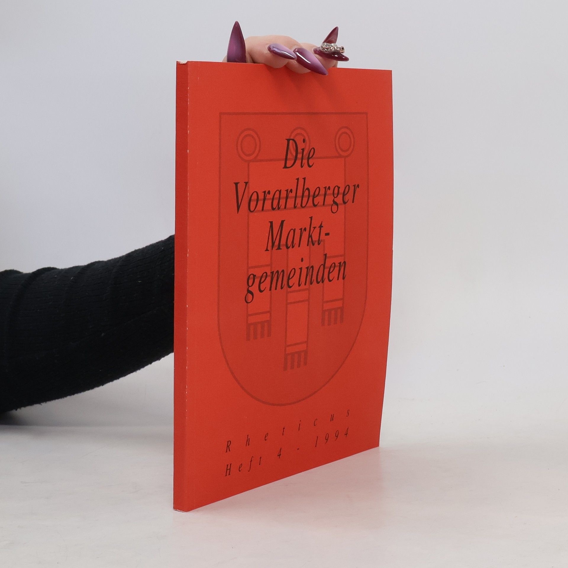 Friedrich Heinzle Die Vorarlberger Marktgemeinden