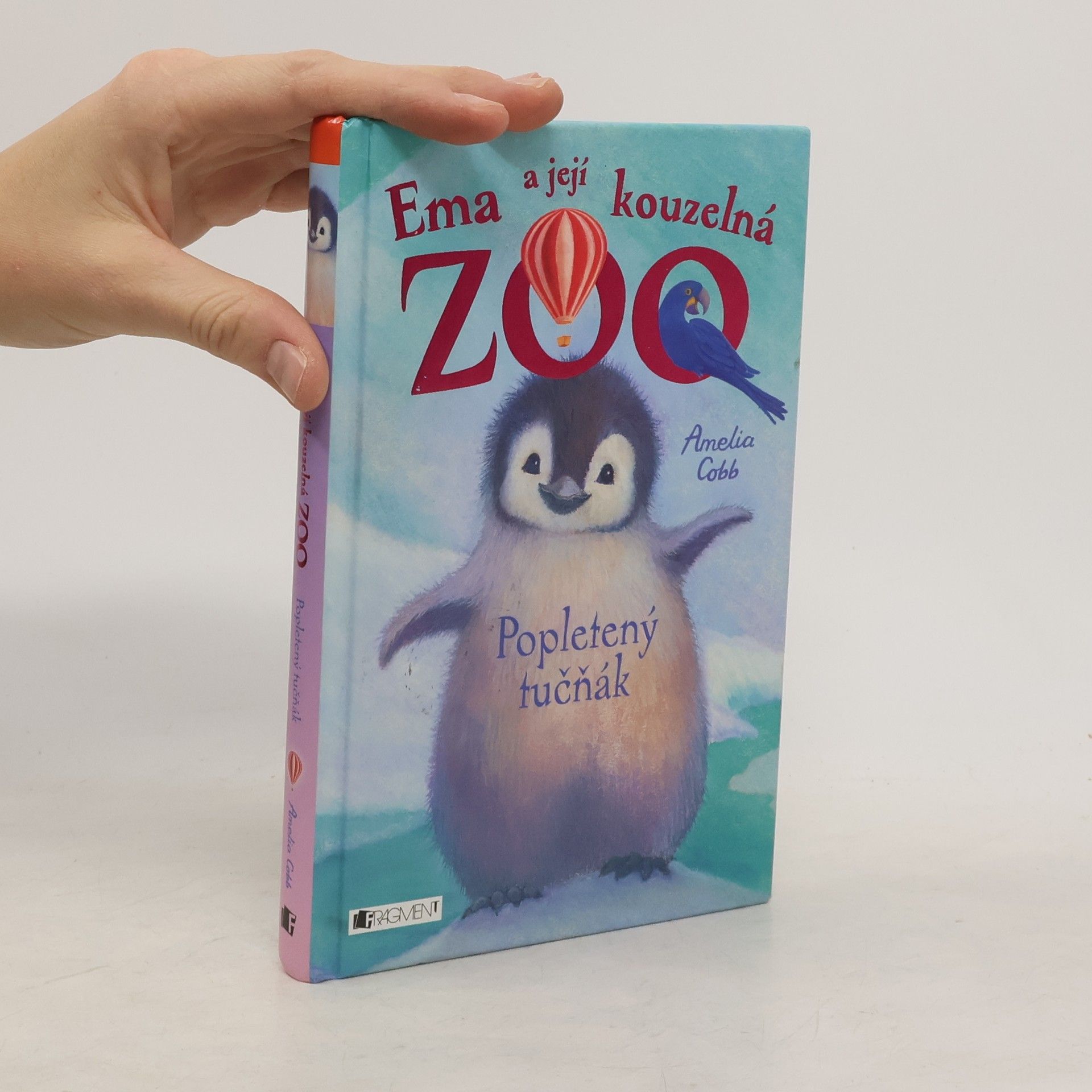 Cobb, Amelia Ema a její kouzelná zoo. Popletený tučňák