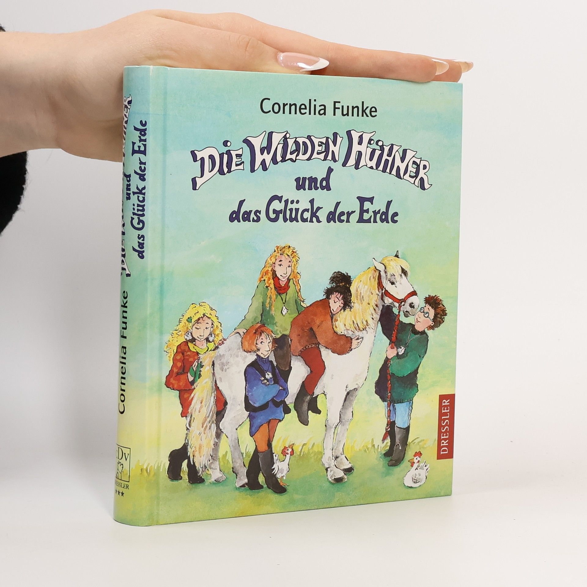 Cornelia Funke Die Wilden Hühner und das Glück der Erde