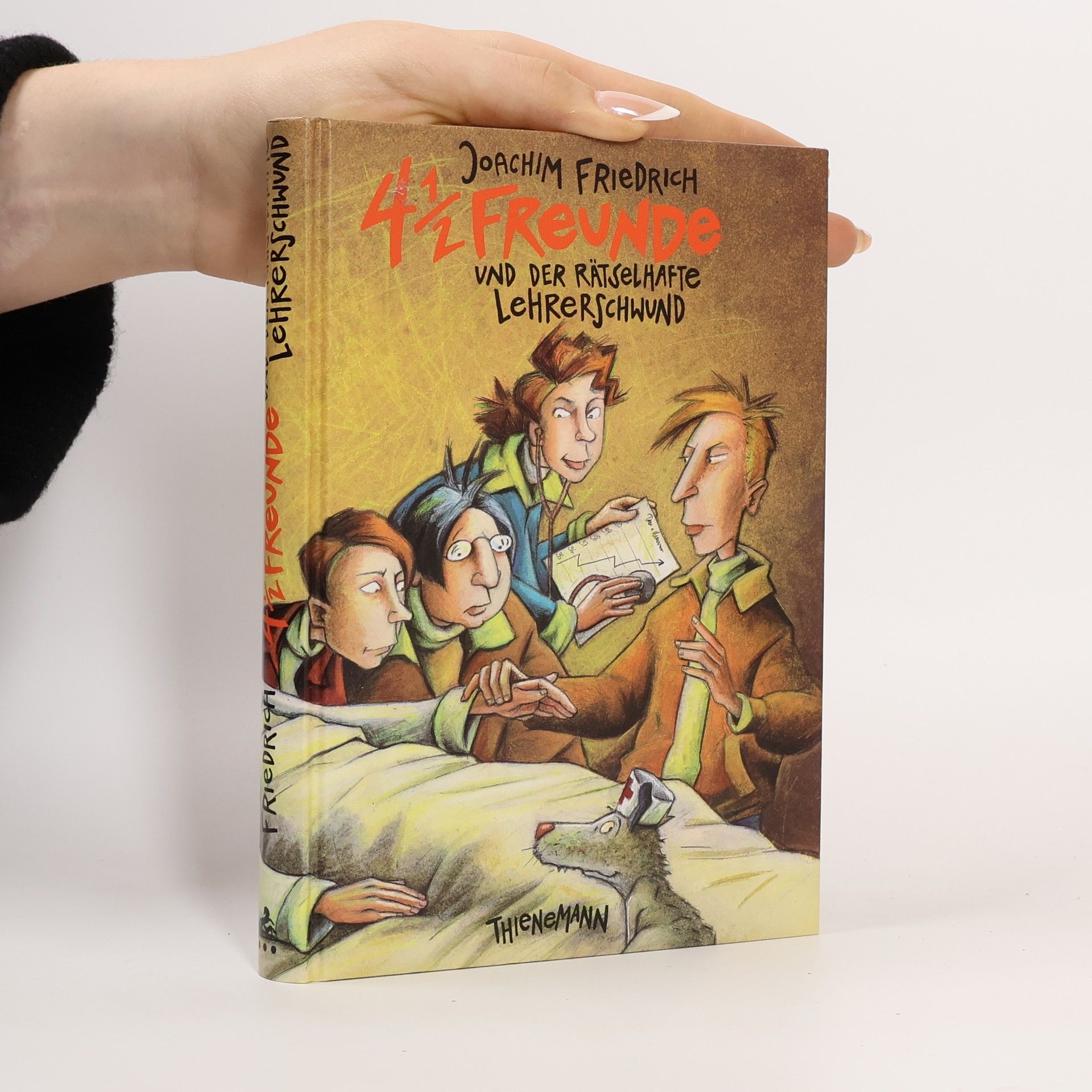 Joachim-Friedrich Kapp 4 1/2 Freunde und der Rätselhafte Lehrerschwund