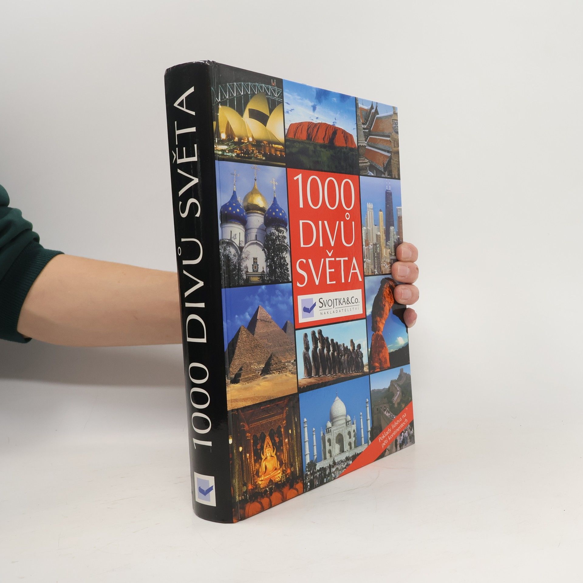 Kolektiv autorů 1000 divů světa: Poklady lidstva na pěti kontinentech