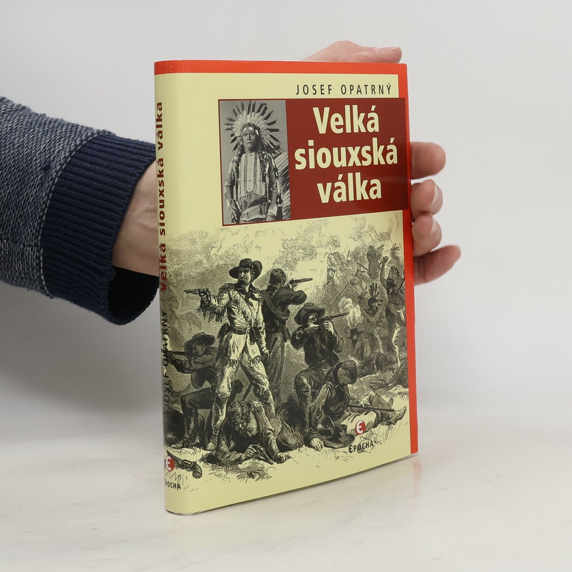 Josef Opatrný Velká siouxská válka