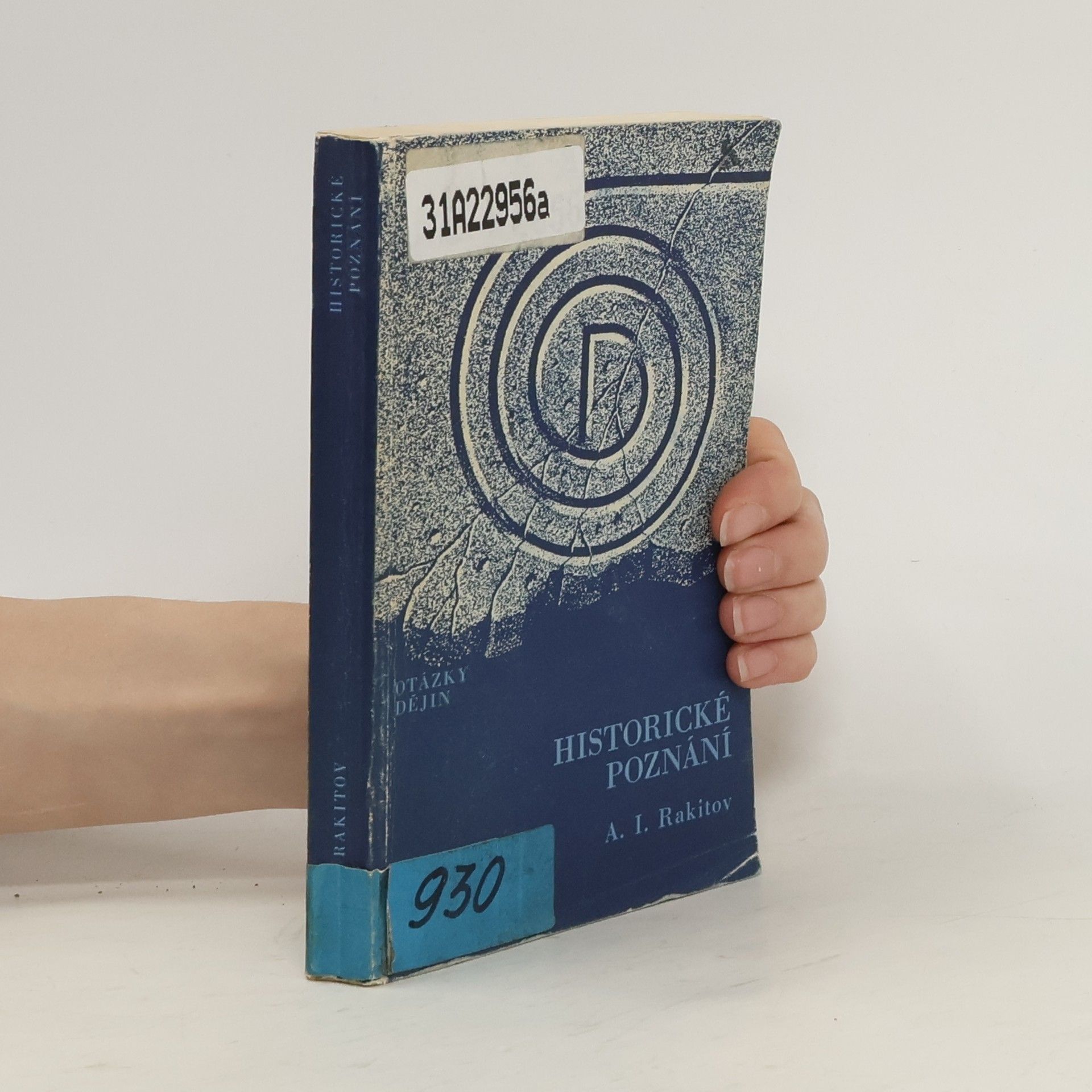 A. I. Rakitov Historické poznání