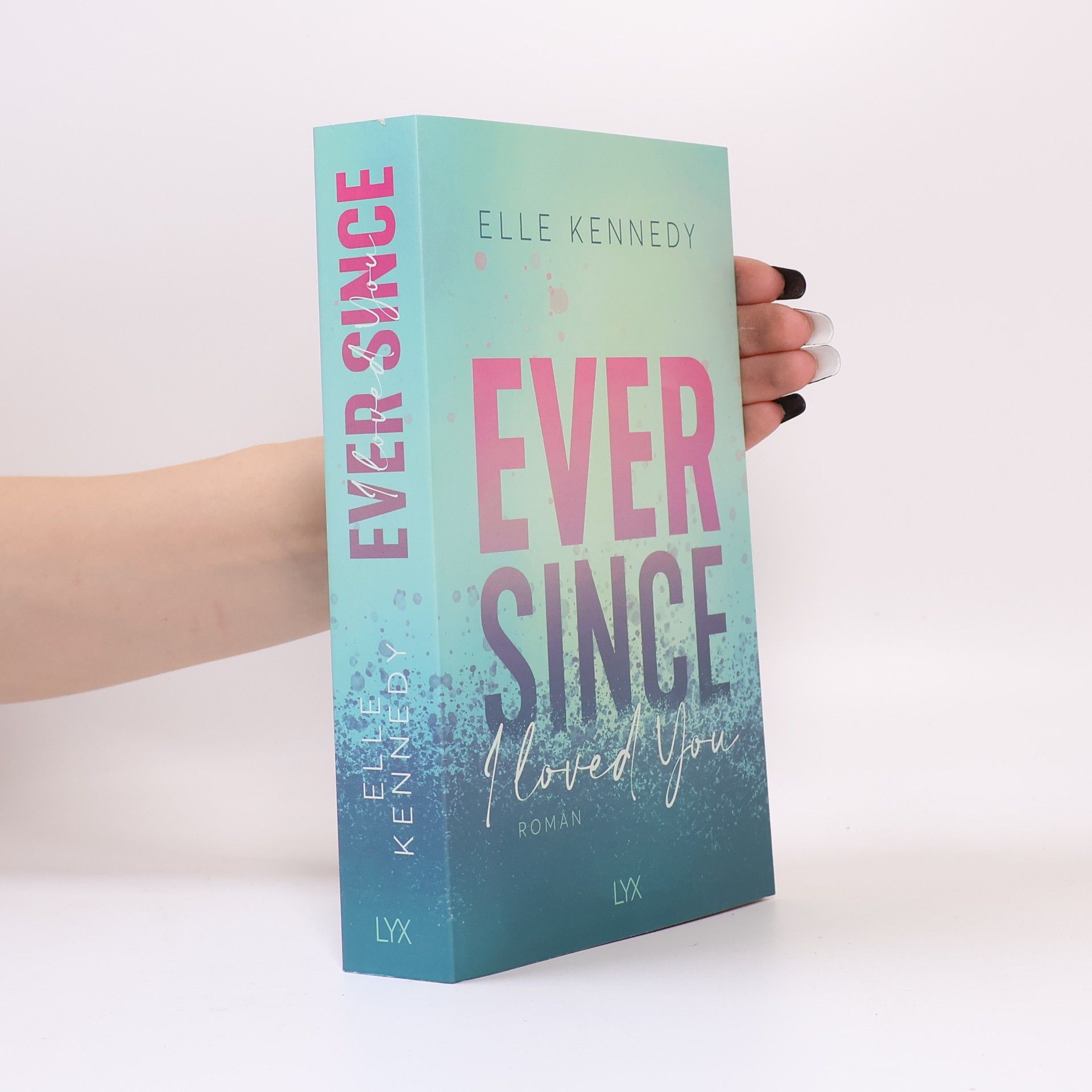 Elle Kennedy Ever Since I Loved You