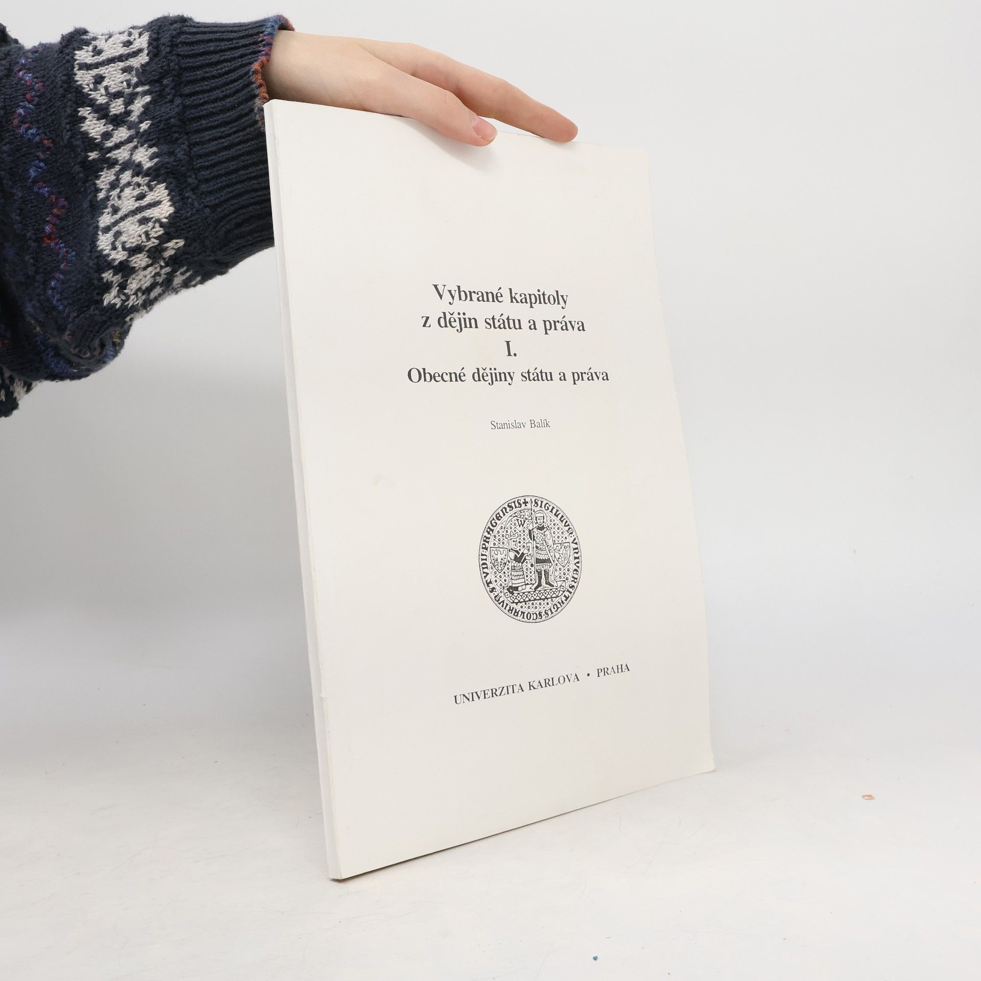 Stanislav Balík Vybrané kapitoly z dějin státu a práva. Obecné dějiny státu a práva