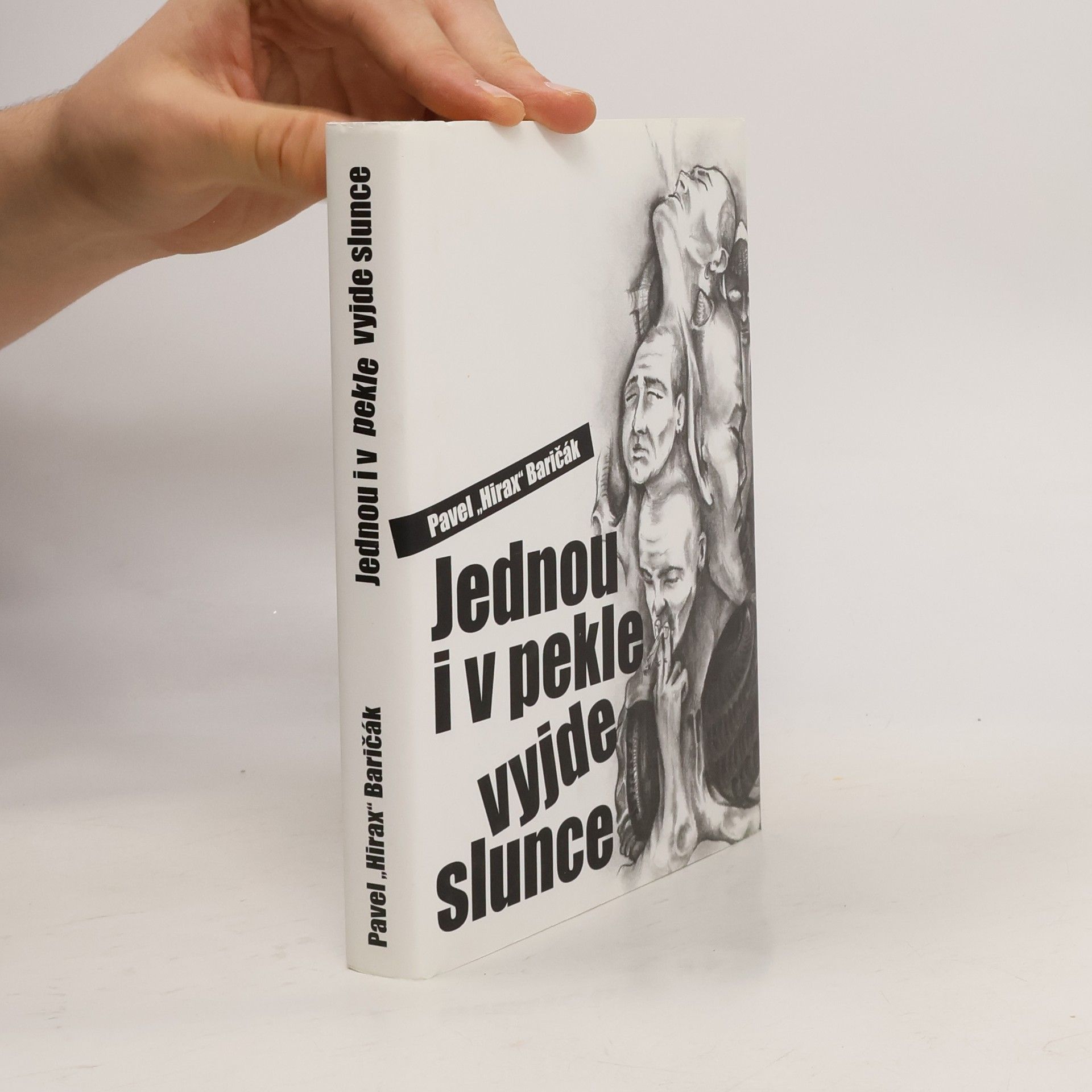 Pavel Hirax Baričák Jednou i v pekle vyjde slunce