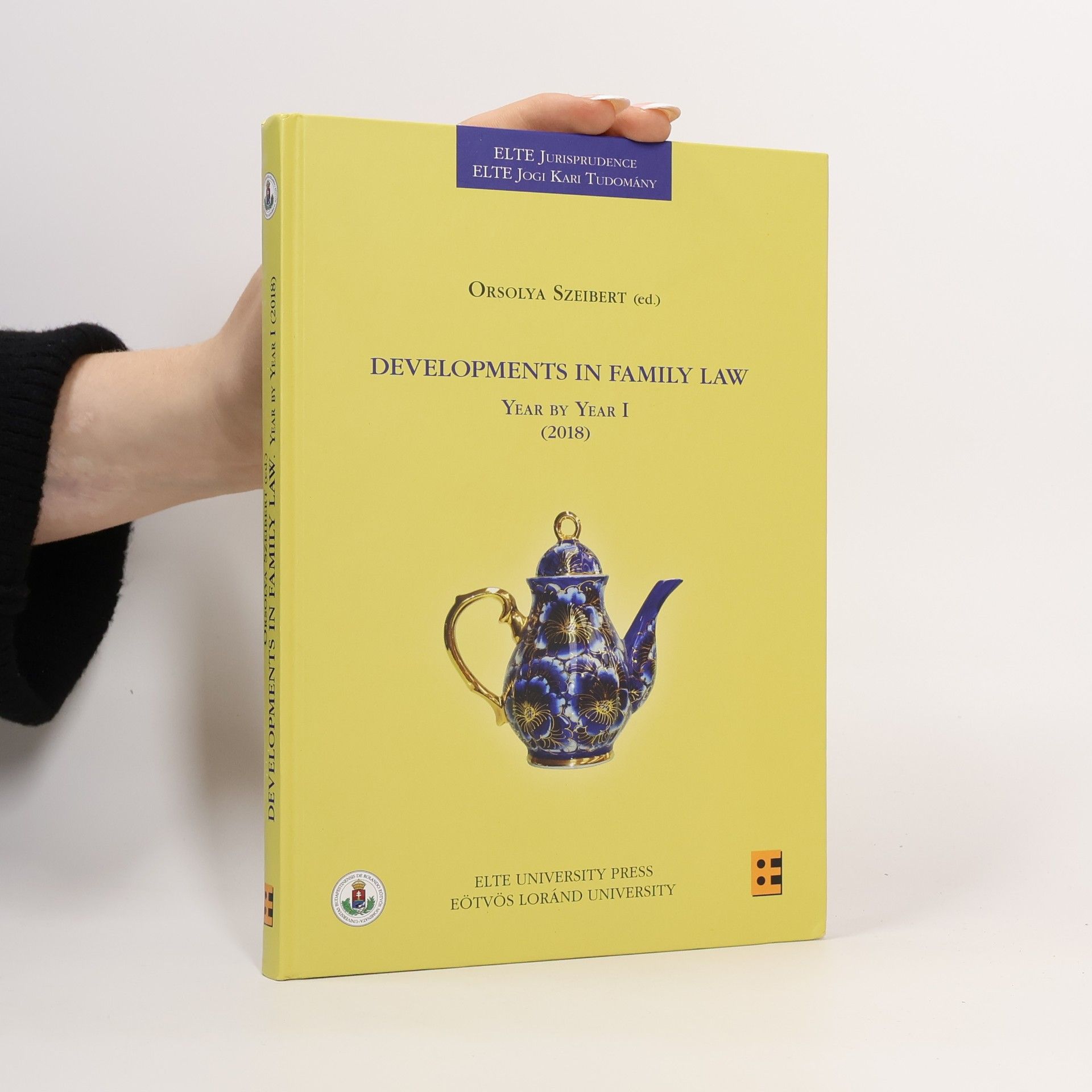 Orsolya Szeibert Developments in Family Law