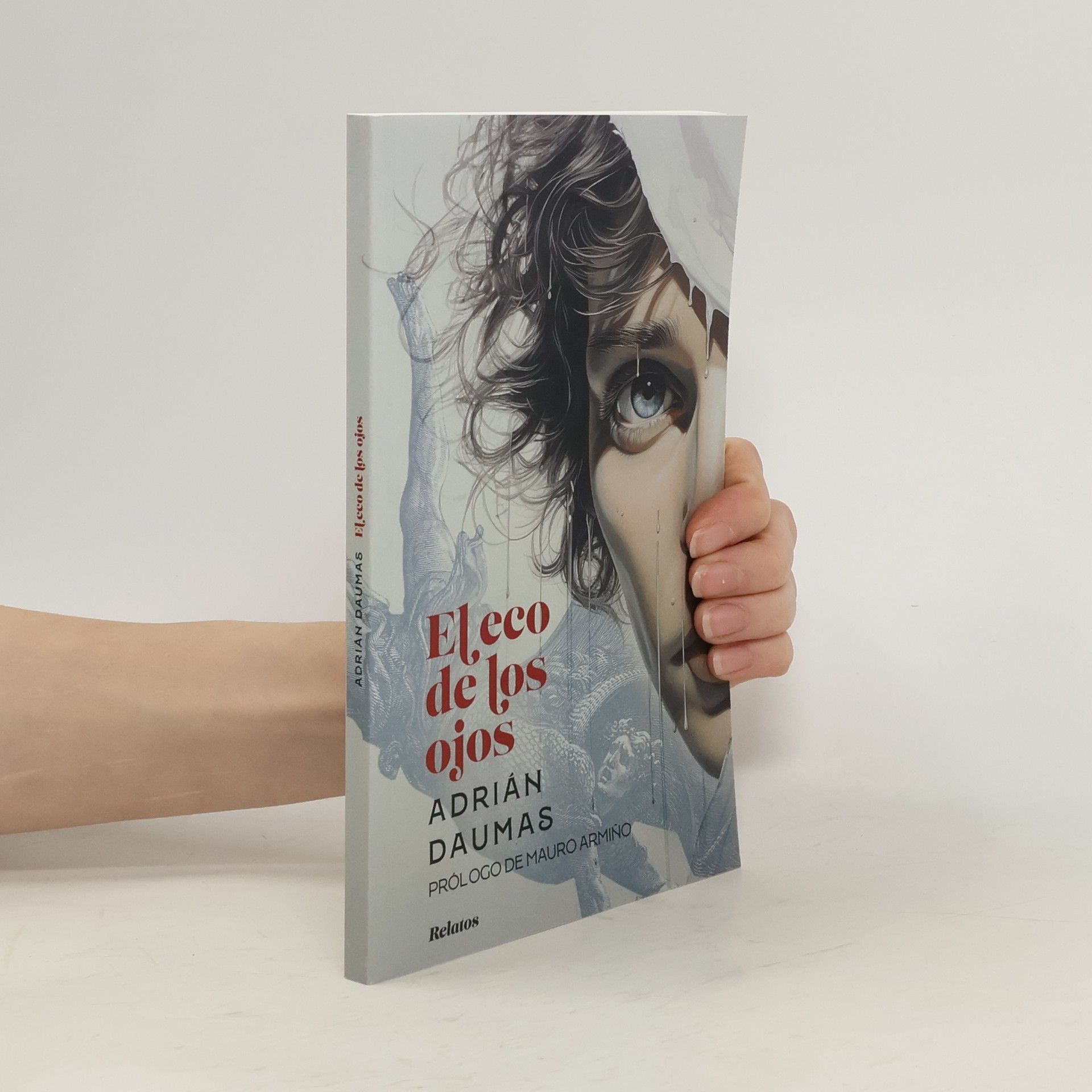 Adrián Daumas El eco de los ojos