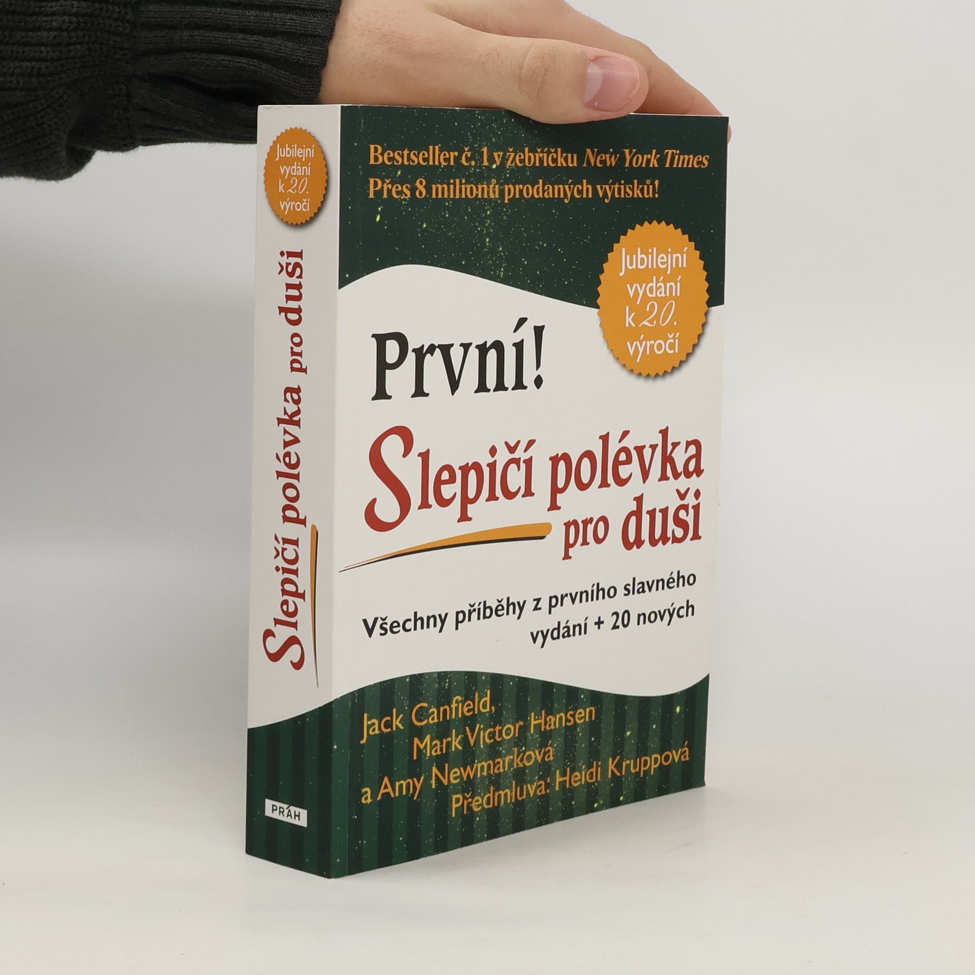 Jack Canfield Slepičí polévka pro duši