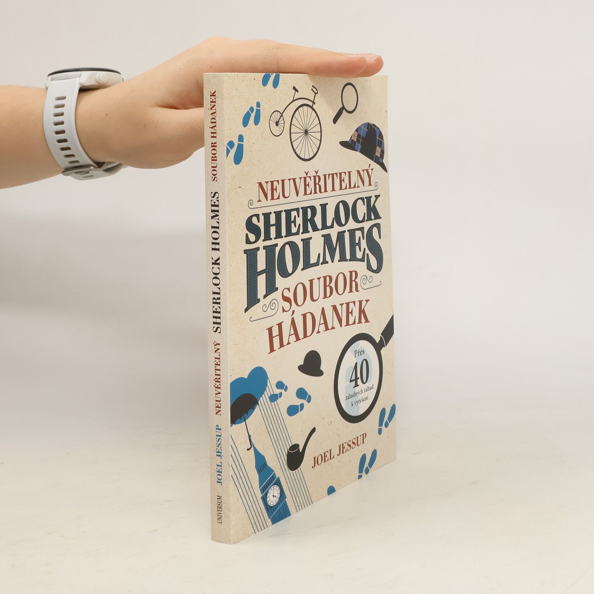 Joel Jessup Neuvěřitelný Sherlock Holmes: Sbírka hádanek