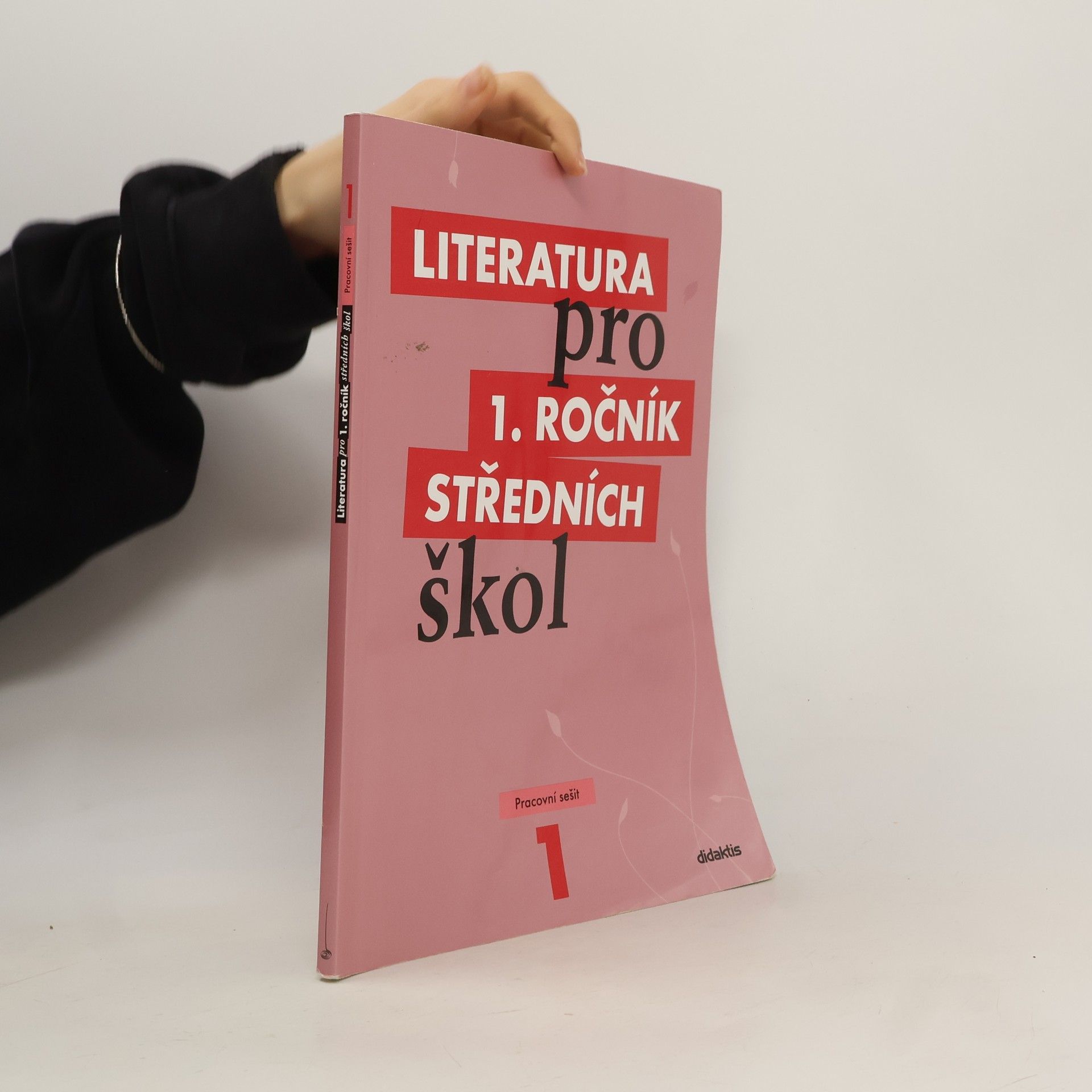Various authors Literatura pro 1. ročník středních škol. Pracovní sešit