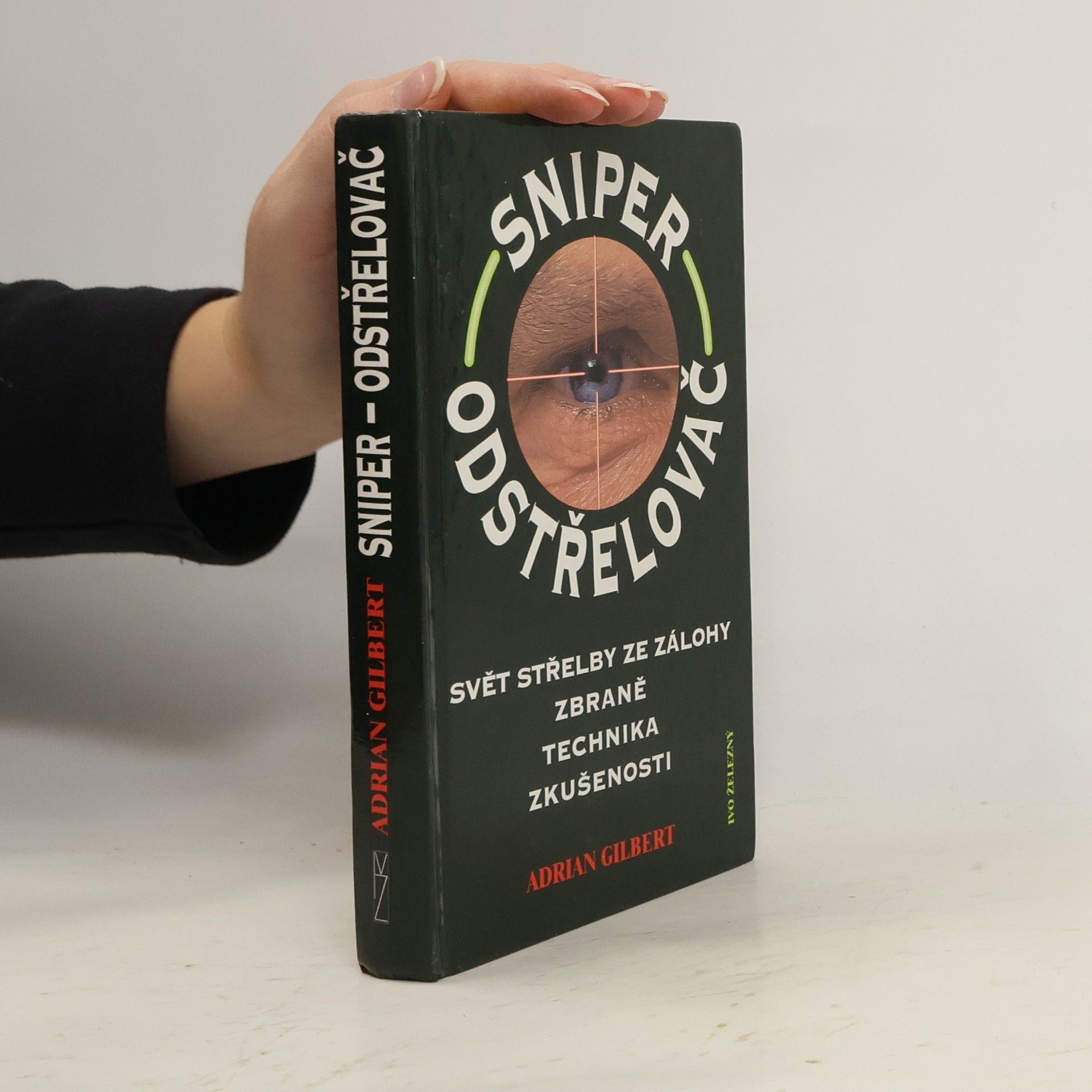 Adrian Gilbert Sniper. Odstřelovač