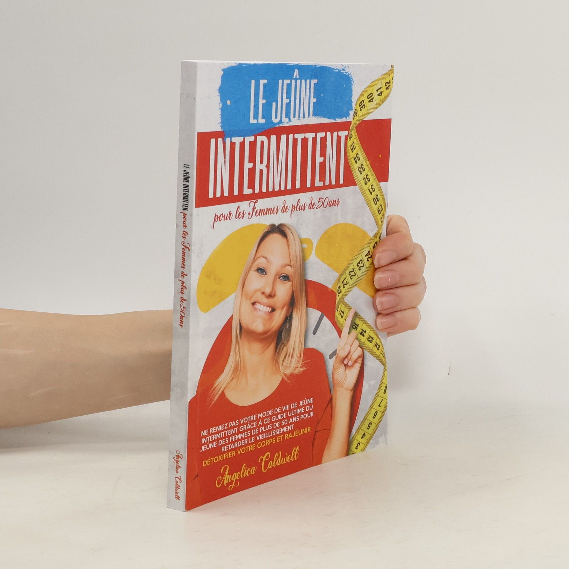 Angelica Caldwell Le jeûne intermittent pour les femmes de plus de 50 ans