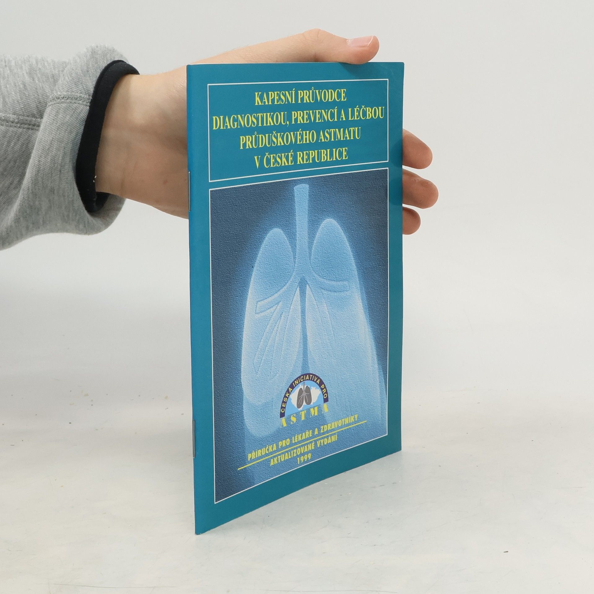 Česká iniciativa pro astma Kapesní průvodce diagnostikou, prevencí a léčbou průduškového astmatu v České republice