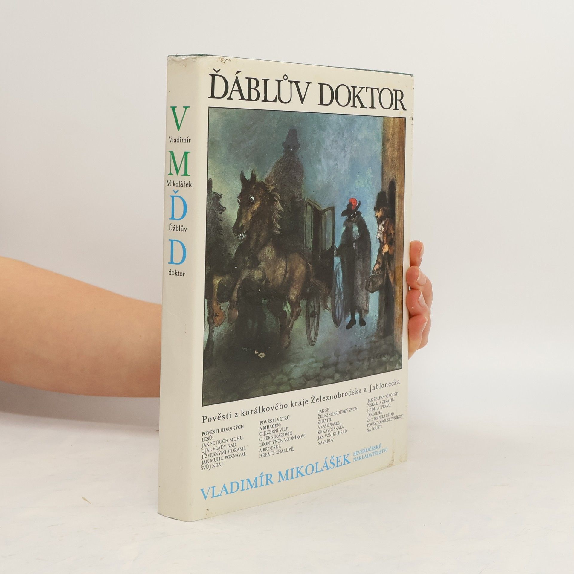 Vladimír Mikolášek Ďáblův doktor