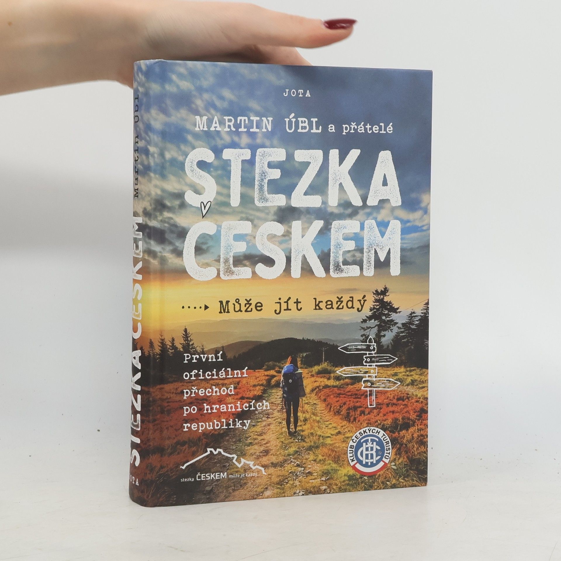 Martin Úbl Stezka Českem : může jít každý