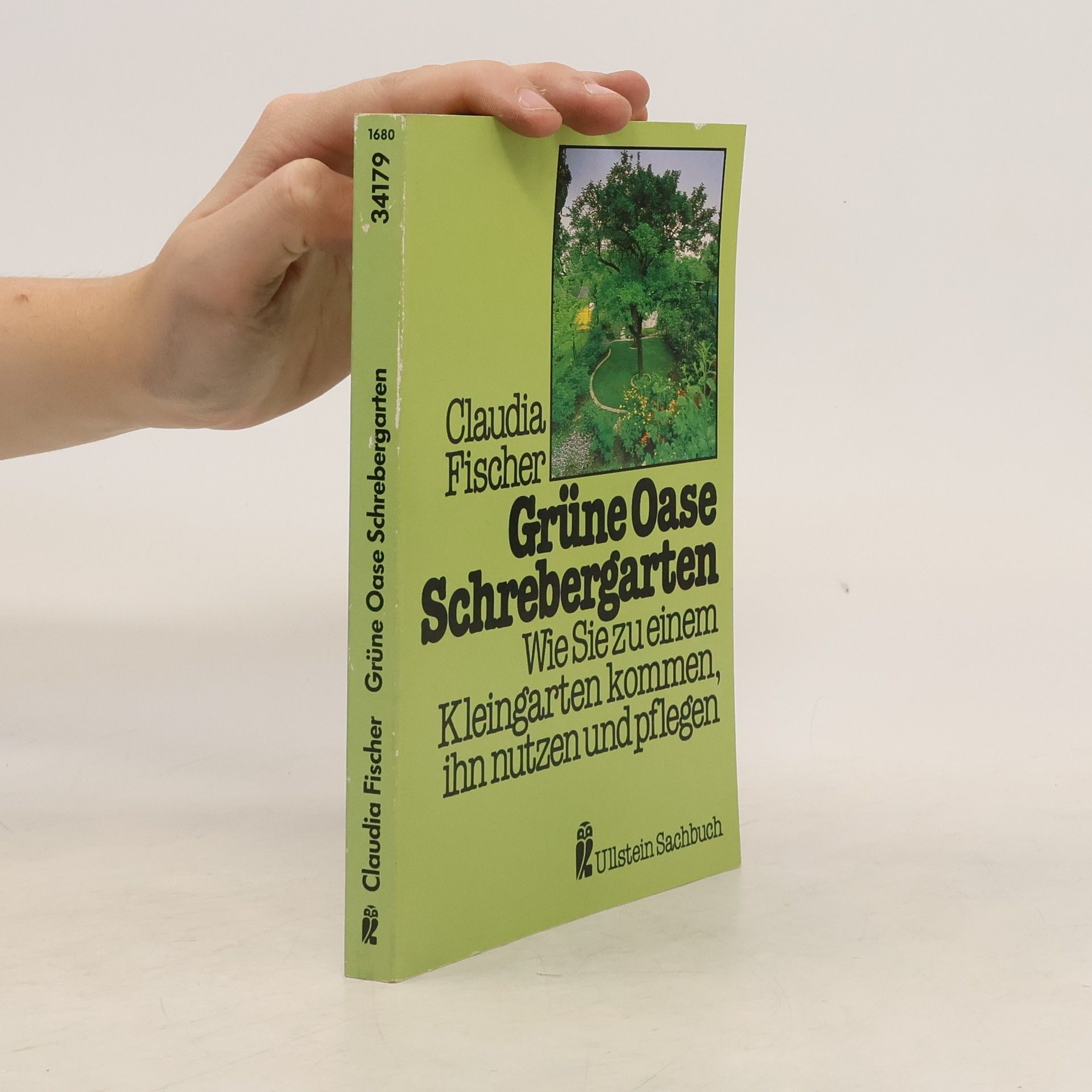 Claudia Fischer-Appelt Grüne Oase Schrebergarten