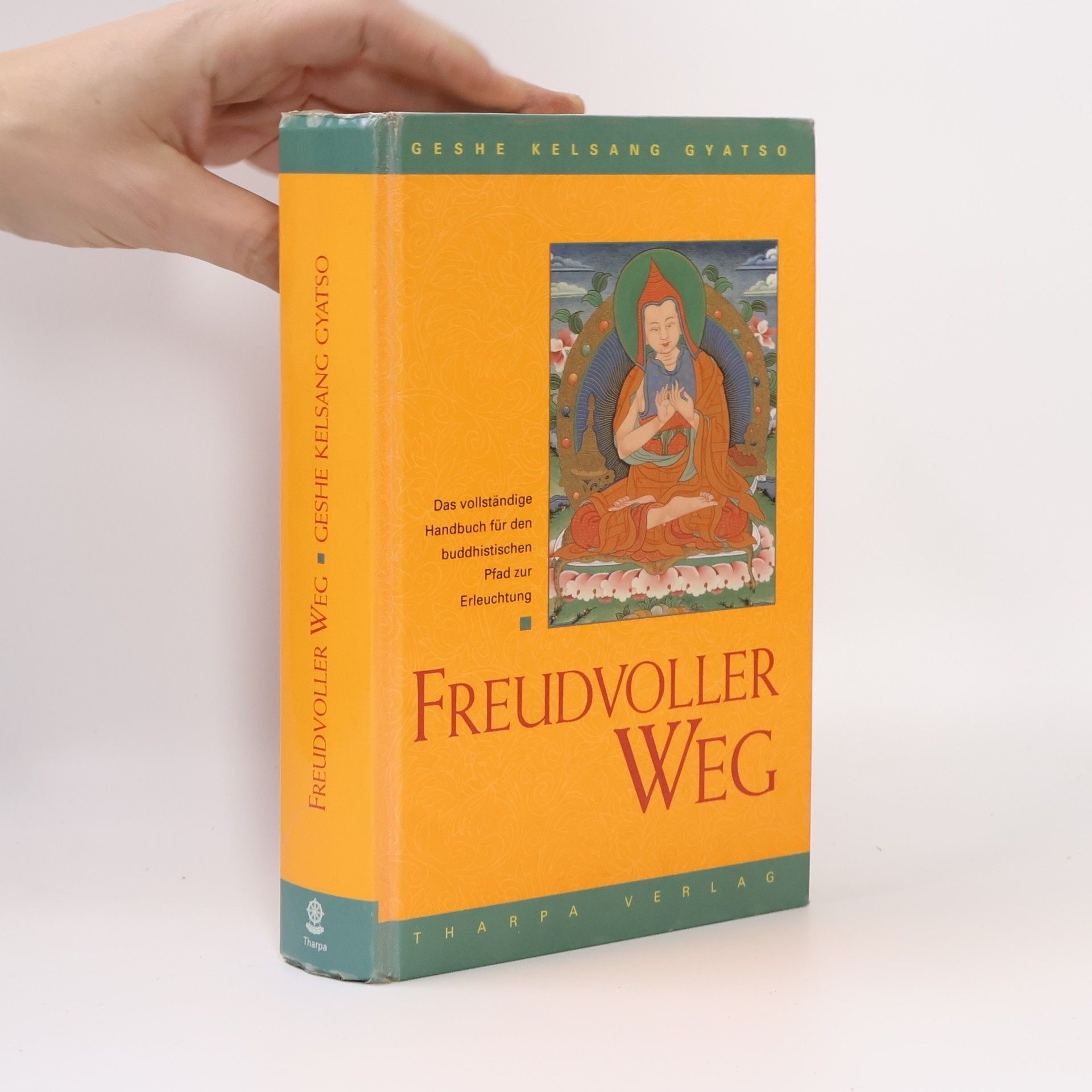 Geshe Kelsang Gyatso Freudvoller Weg