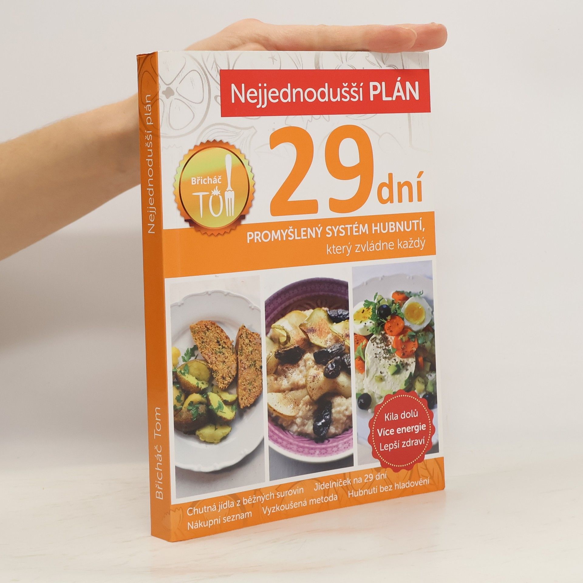 Tomáš Kosačík Nejjednodušší plán na 29 dní. Břicháč Tom