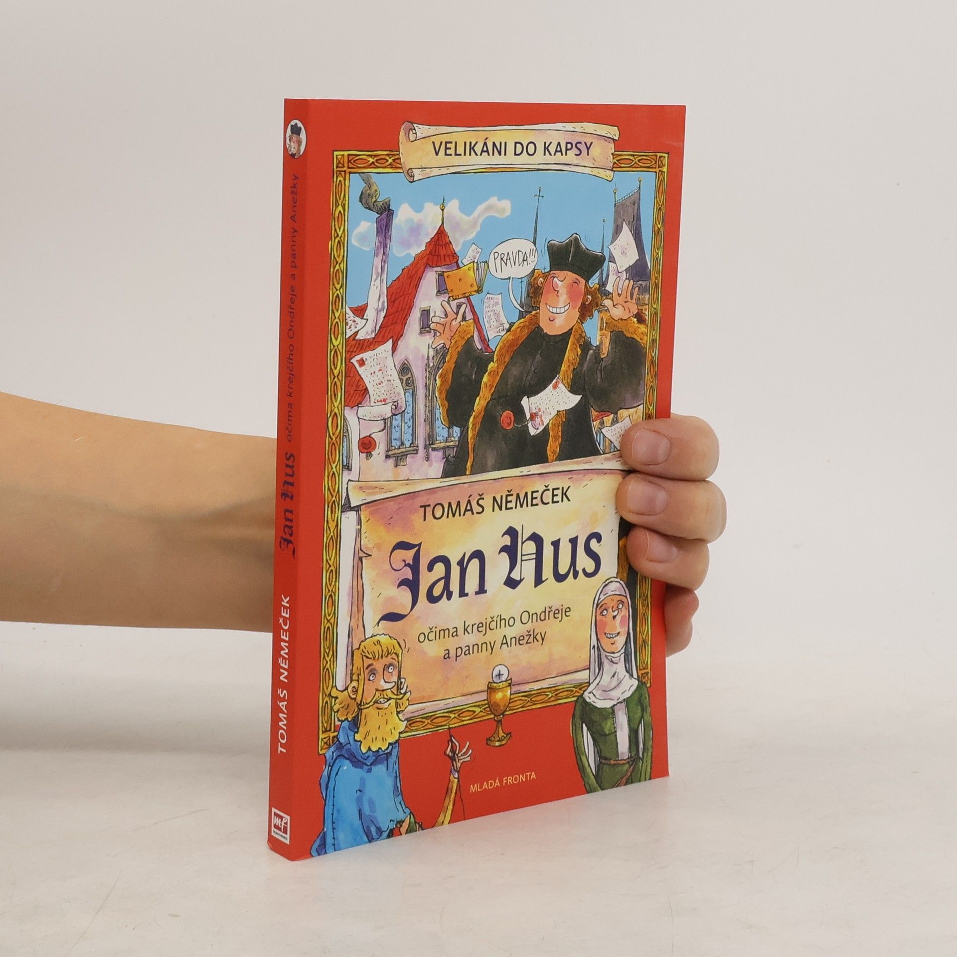 Jan Hus očima krejčího Ondřeje a panny Anežky