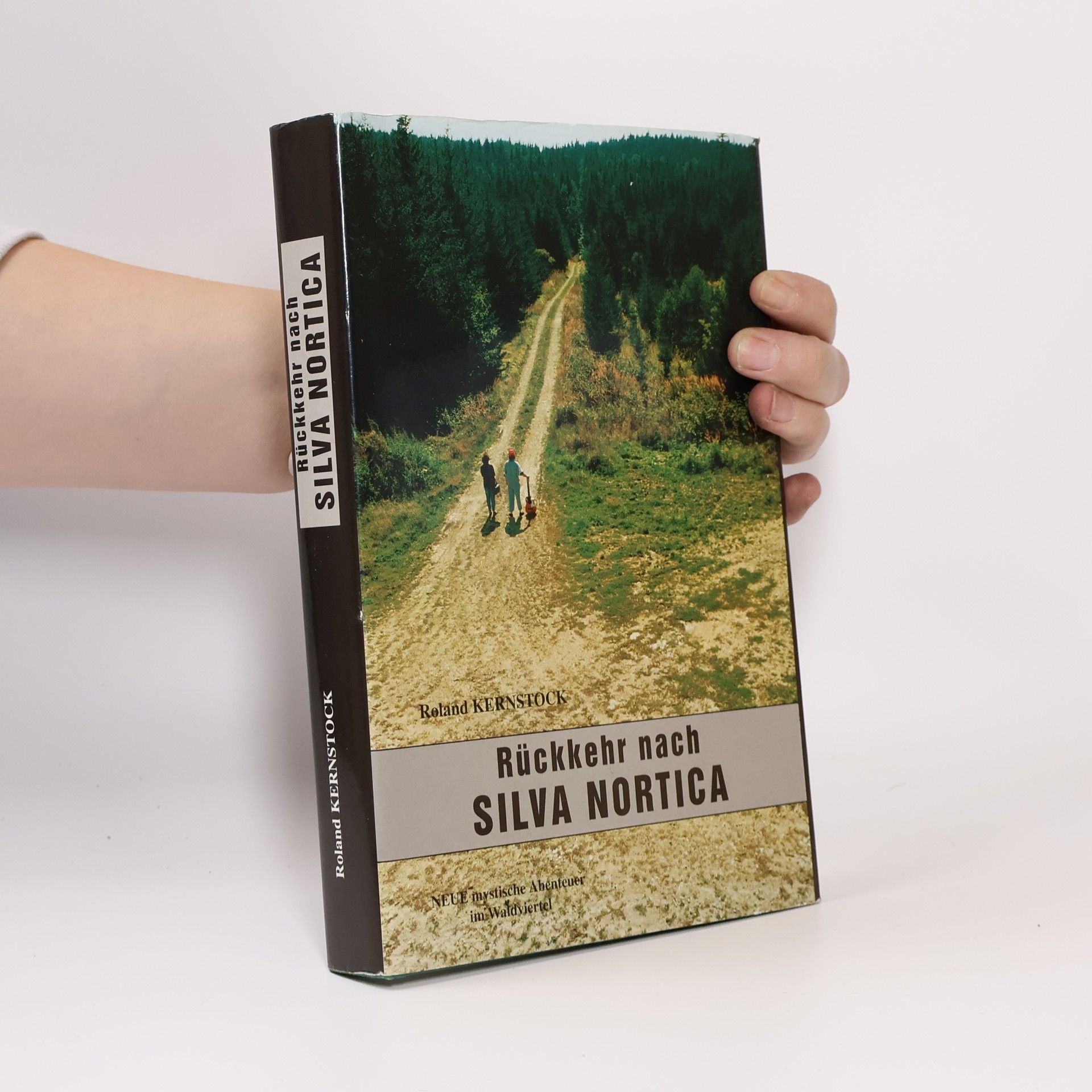 Roland Kernstock Rückkehr nach Silva Nortica