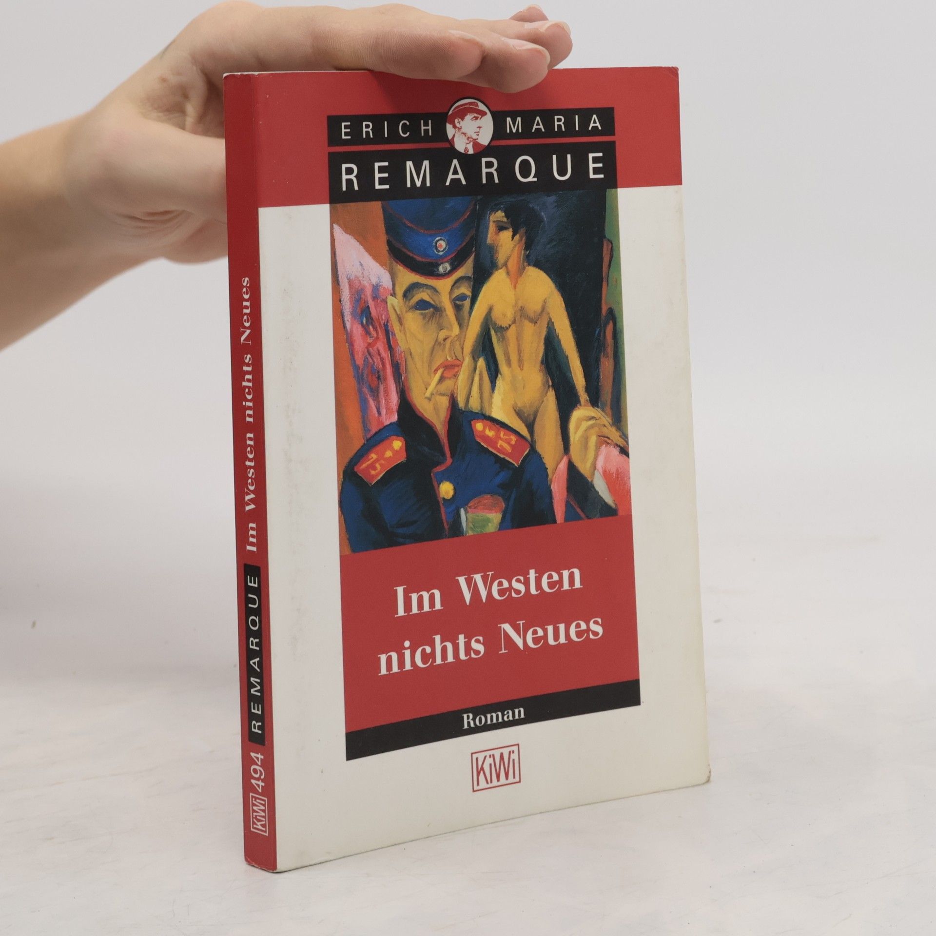 Erich Maria Remarque Im Westen nichts Neues